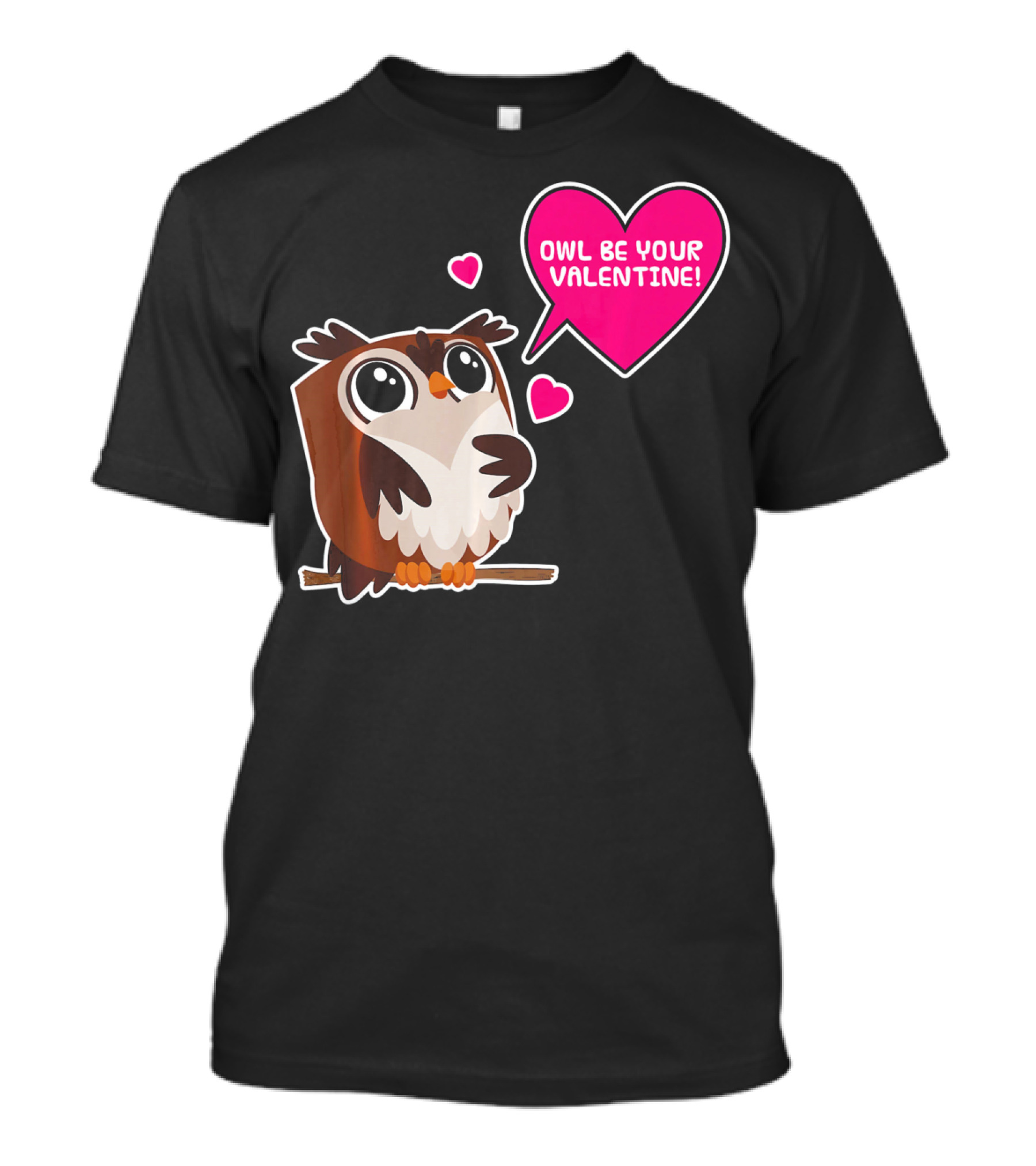 Owl Be Your Valentine Cute Funny Humor With Adorable Owl And Heart Balloons T-Shirt