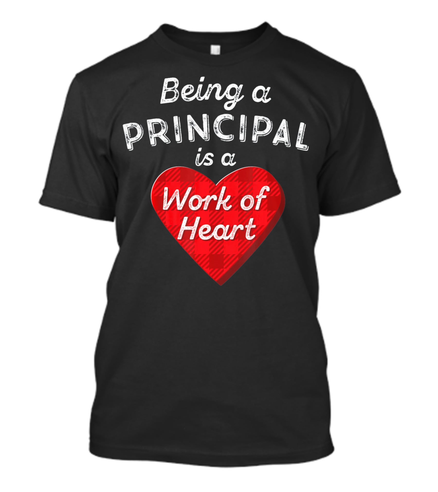 Being A Principal Is A Work Of Heart Red Buffalo Plaid Valentine's Day T-Shirt