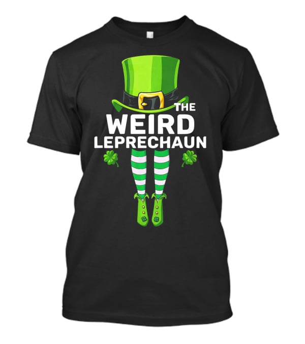 THE WEIRD LEPRECHAUN Shamrock Hat Striped Socks Fun St. Patrick's Day T-Shirt