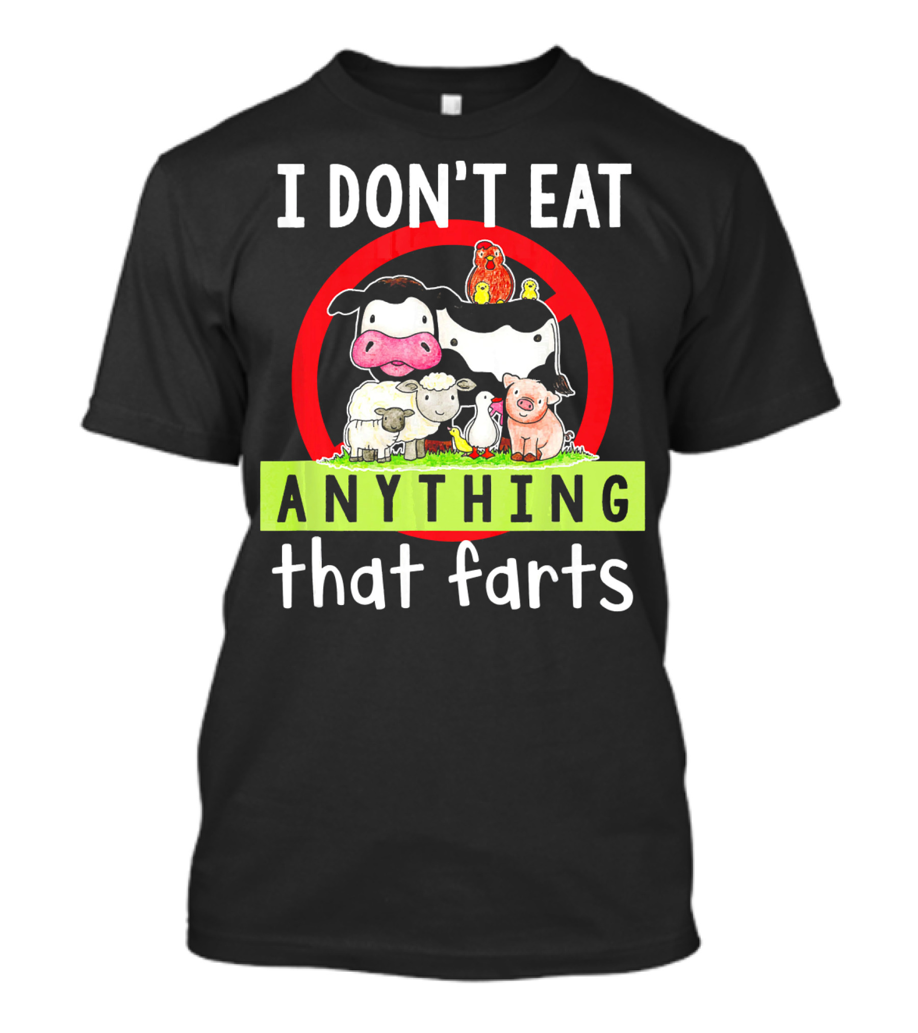 I Don't Eat Anything That Farts Vegetaria Cow Sheep Pig Chicken Cartoon T-Shirt