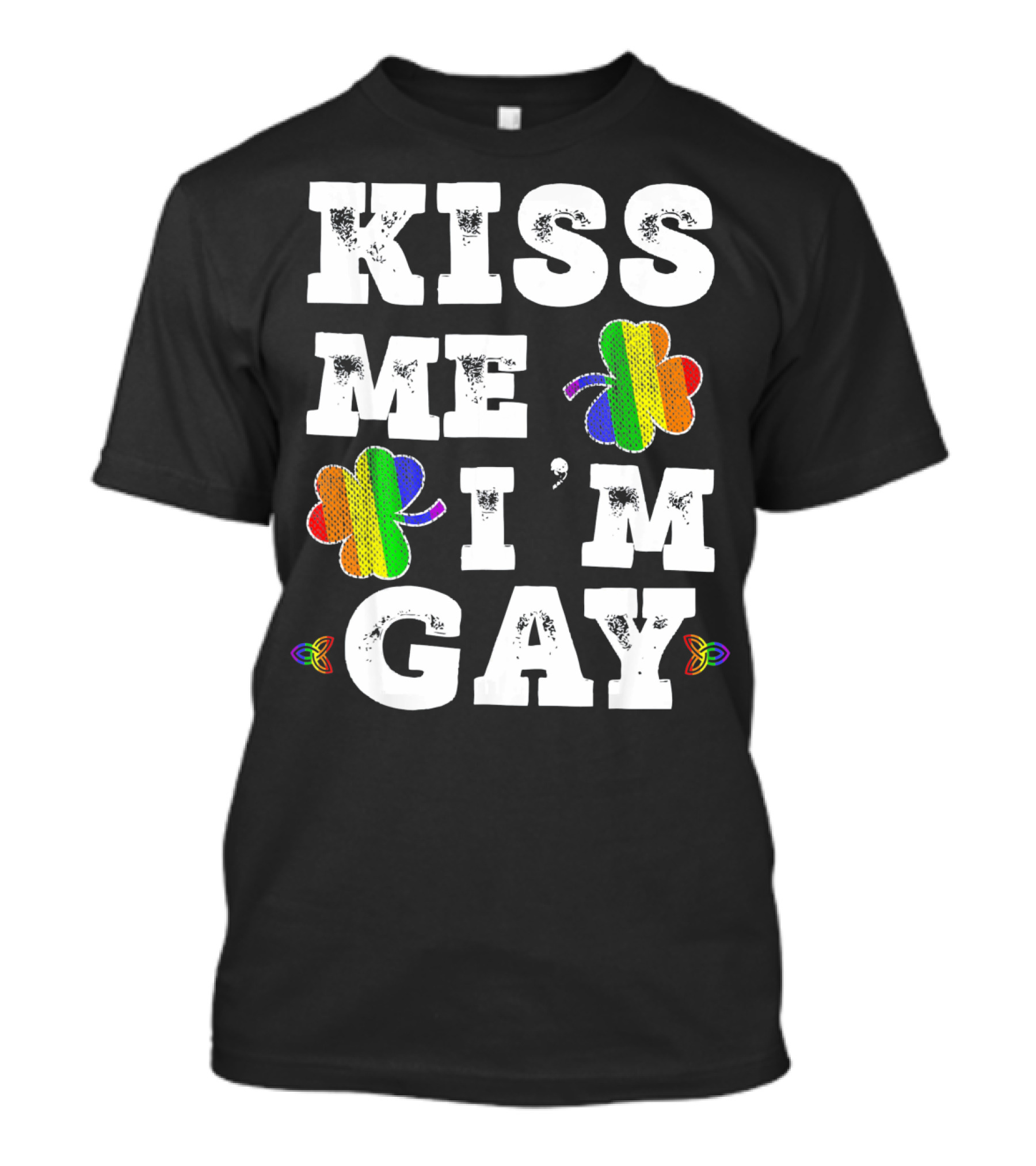 Kiss Me I'm Gay Rainbow Shamrock St. Patrick's Day T-Shirt