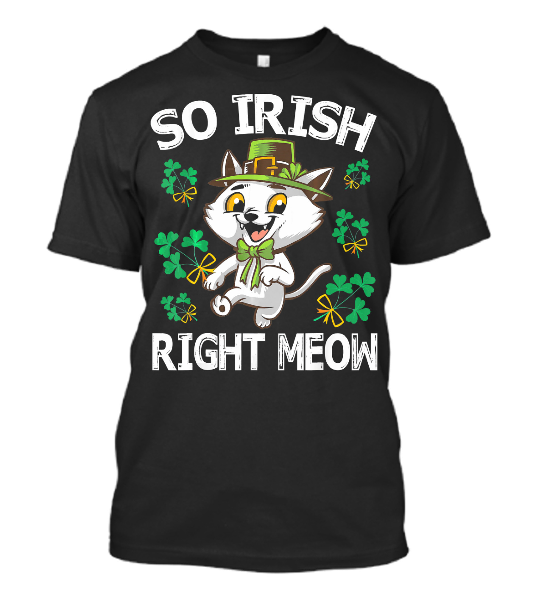 So Irish Right Meow Cat Leprechaun Dance With Shamrocks Gold T-Shirt