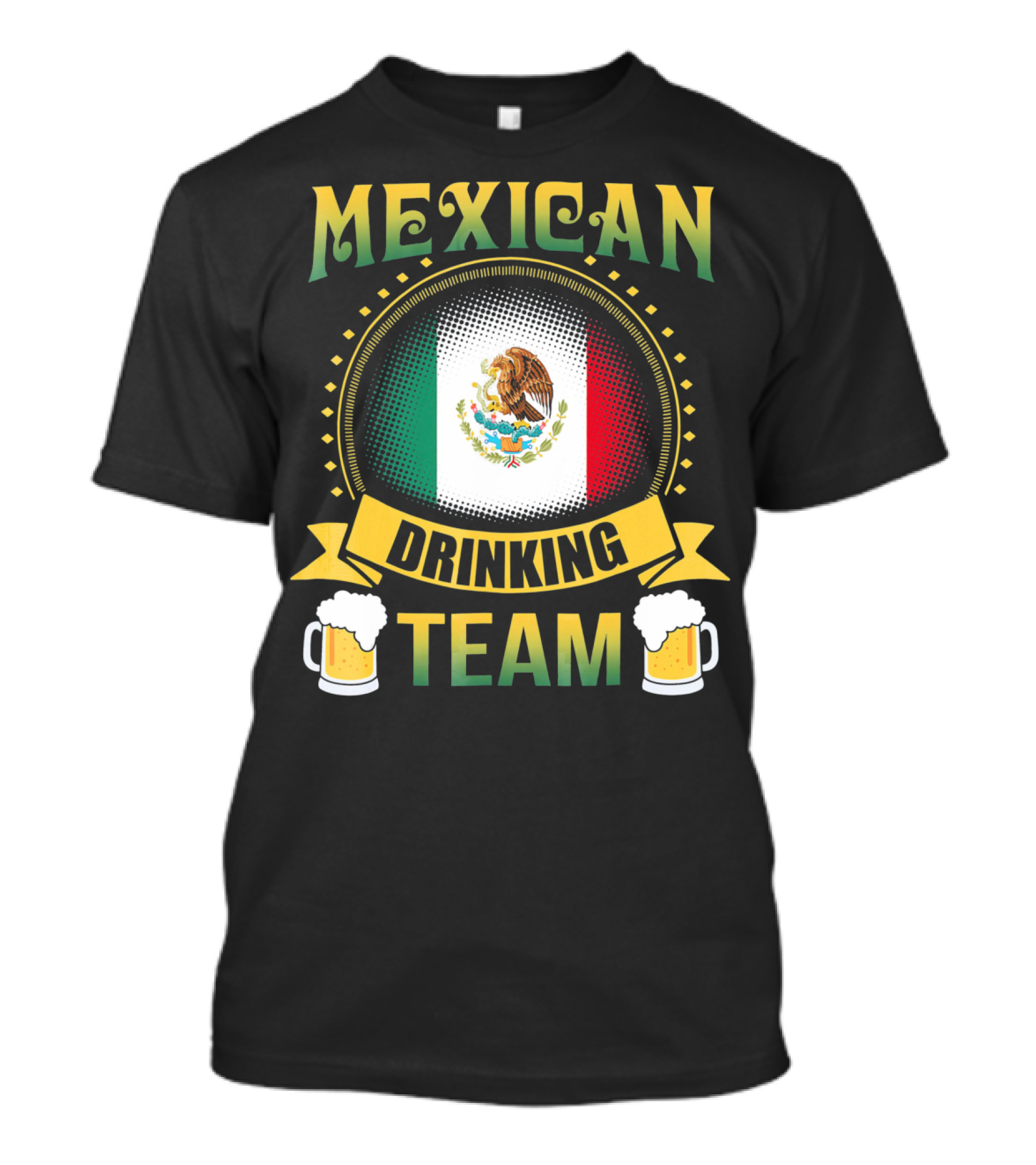 Mexican Drinking Team Patricks Day Flag And Beer Mug T-Shirt