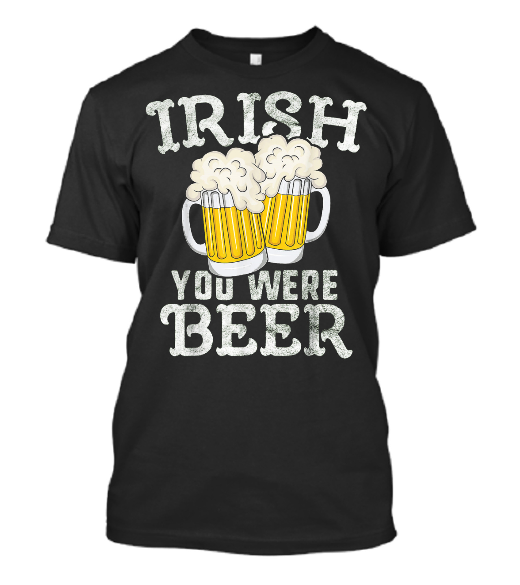 Irish You Were Beer St Patricks Day Beer Mugs T-Shirt