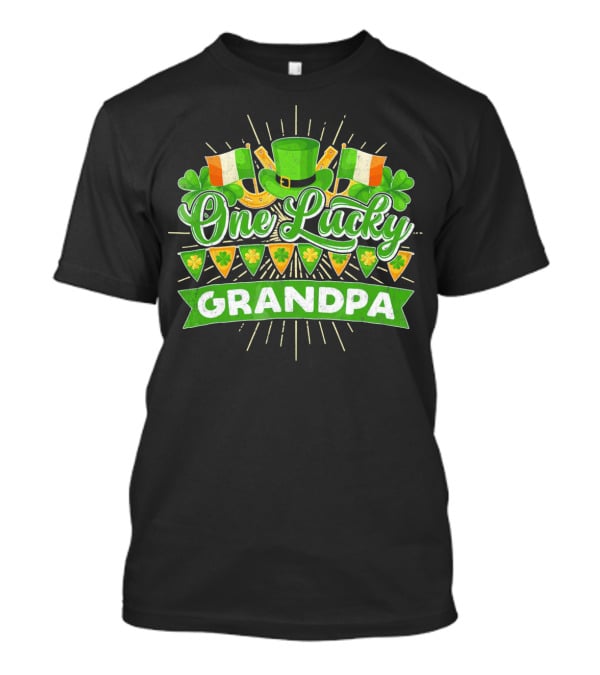 St Patricks Day One Lucky Grandpa Irish Flags Shamrocks And Leprechaun Hat T-Shirt