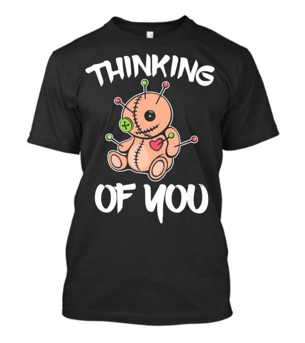 Thinking Of You Voodoo Doll Funny Witch Mardi Gras T-Shirt