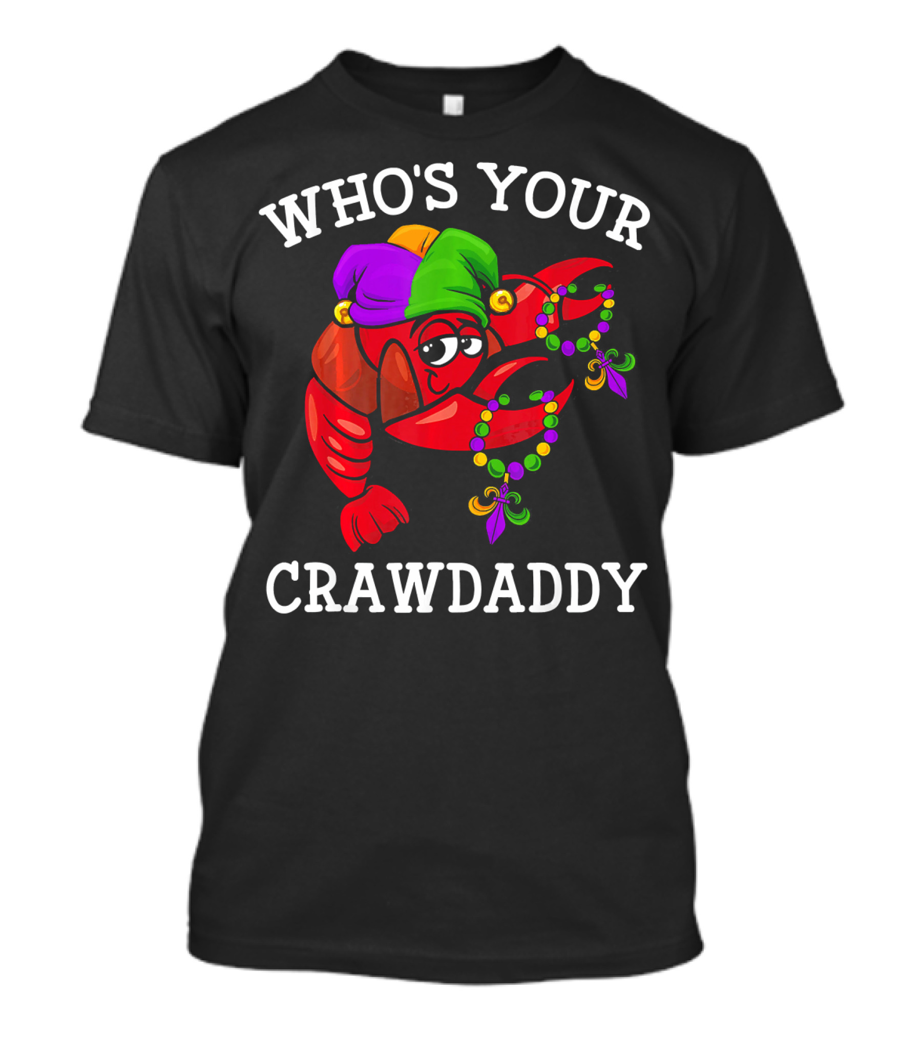 Funny Mardi Gras Who's Your Crawdaddy Dabbing Crawfish T-Shirt