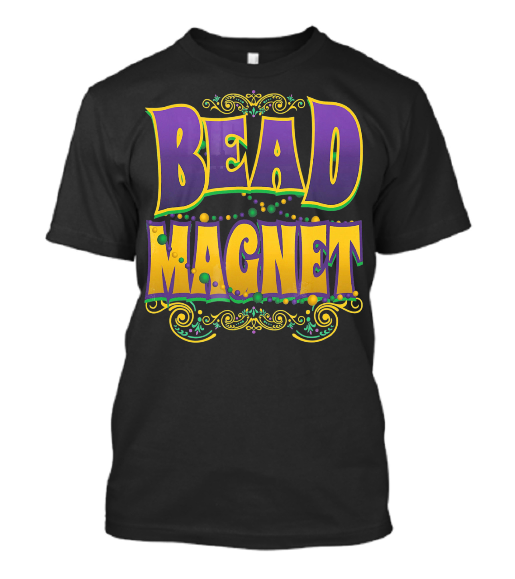 Bead Magnet Mardi Gras Parade Beads T-Shirt