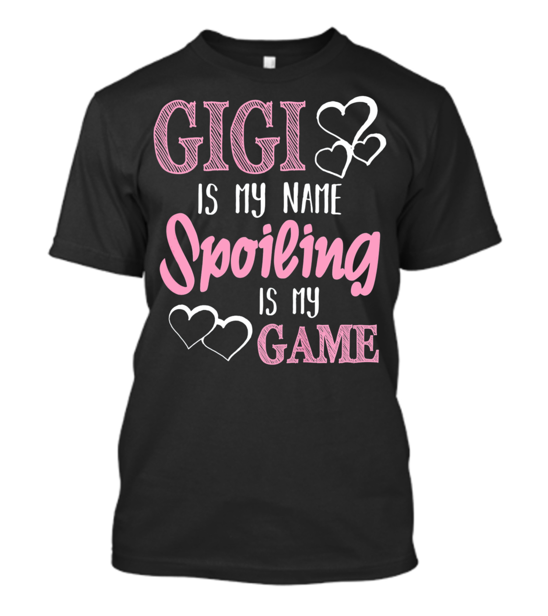 GIGI Is My Name Spoiling Is My Game Hearts Gran T-Shirt