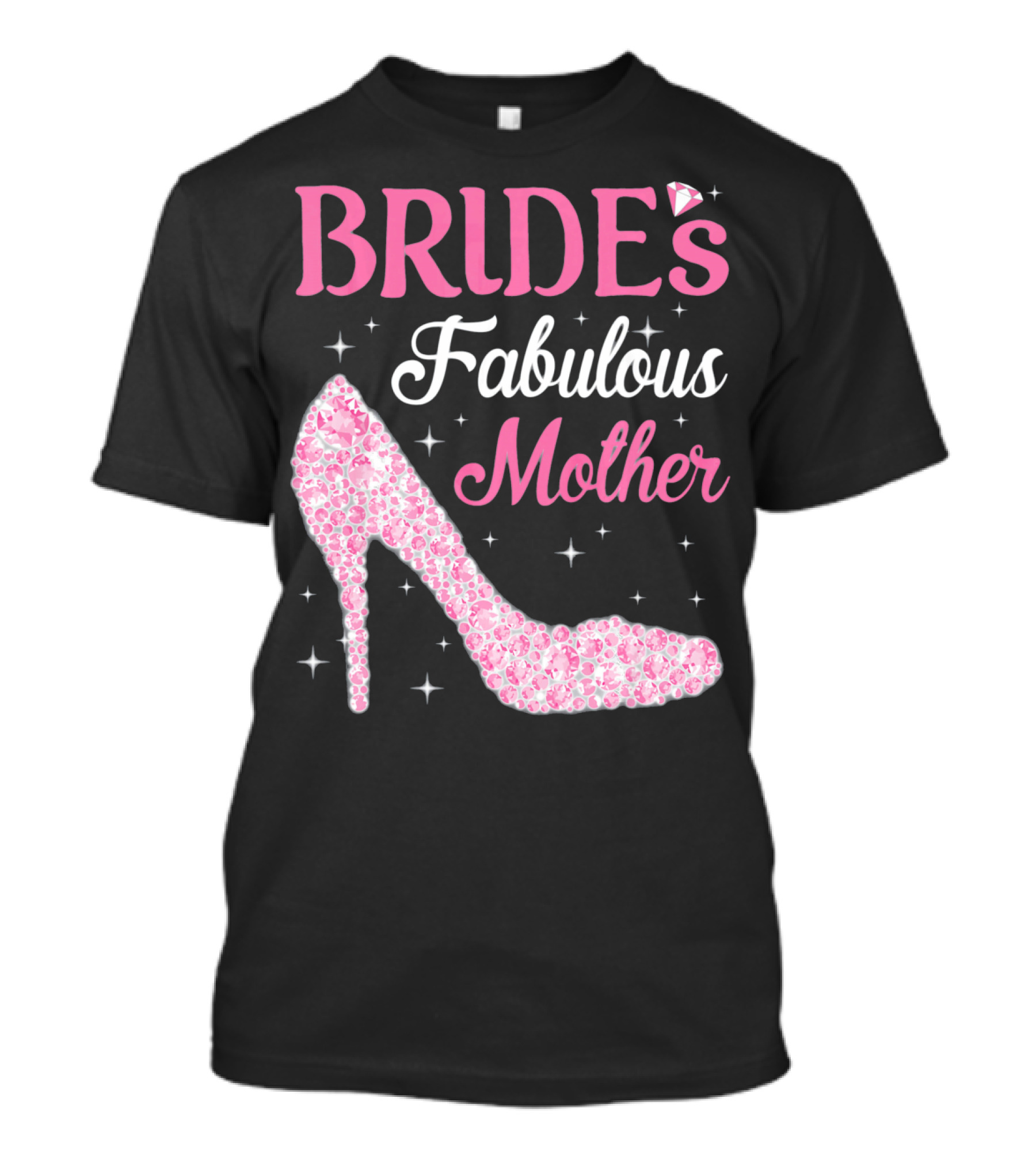 Bride's Fabulous Mother Light Diamond High Heel T-Shirt