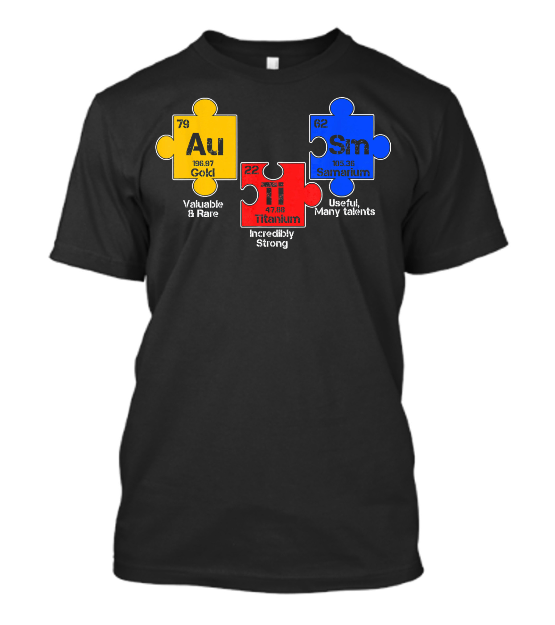 Autism Awareness Day Puzzle Chemical Elements Au Gold Ti Titanium Sm Samarium T-Shirt