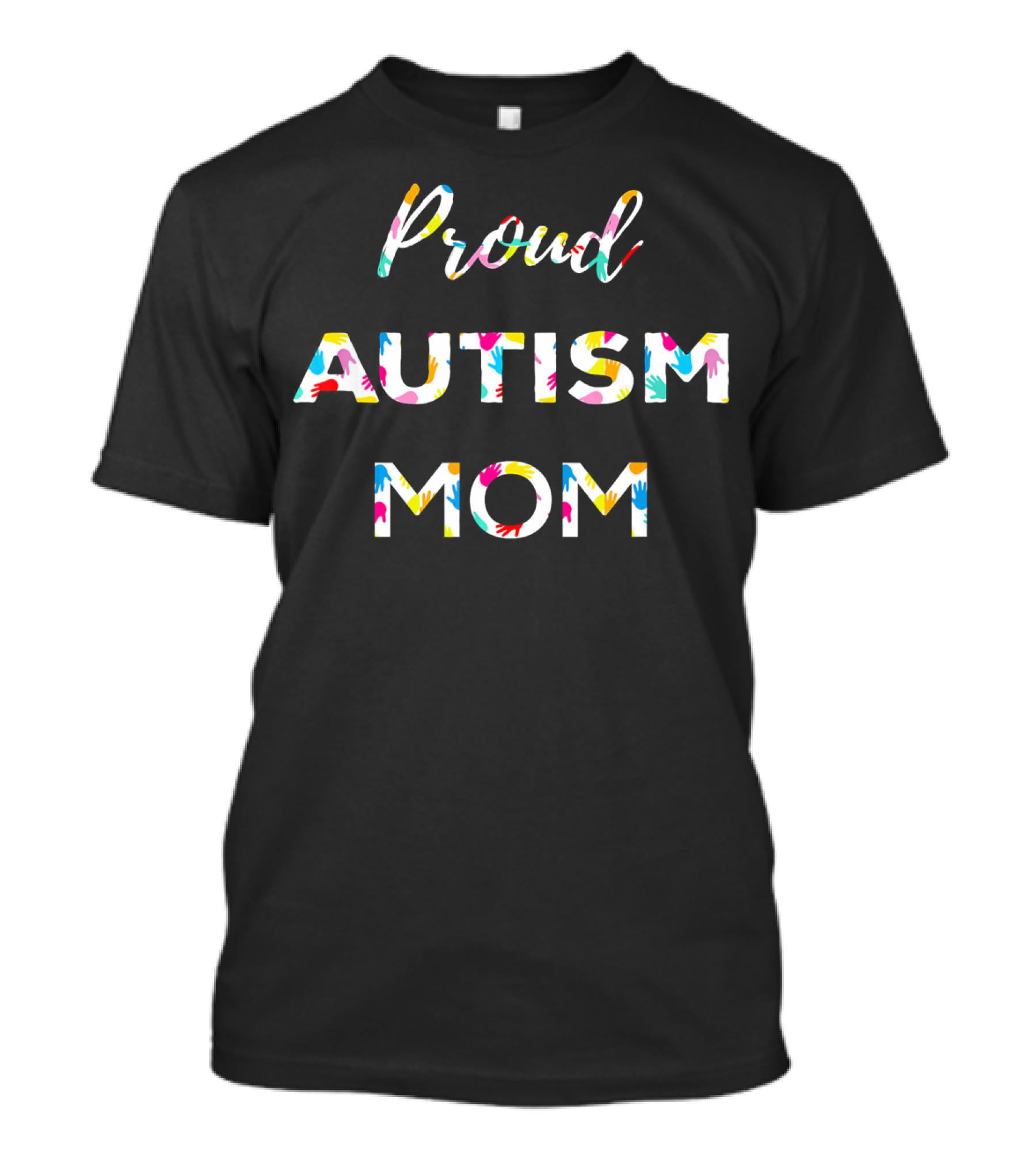 Proud Autism Mom Autism Awareness T-Shirt
