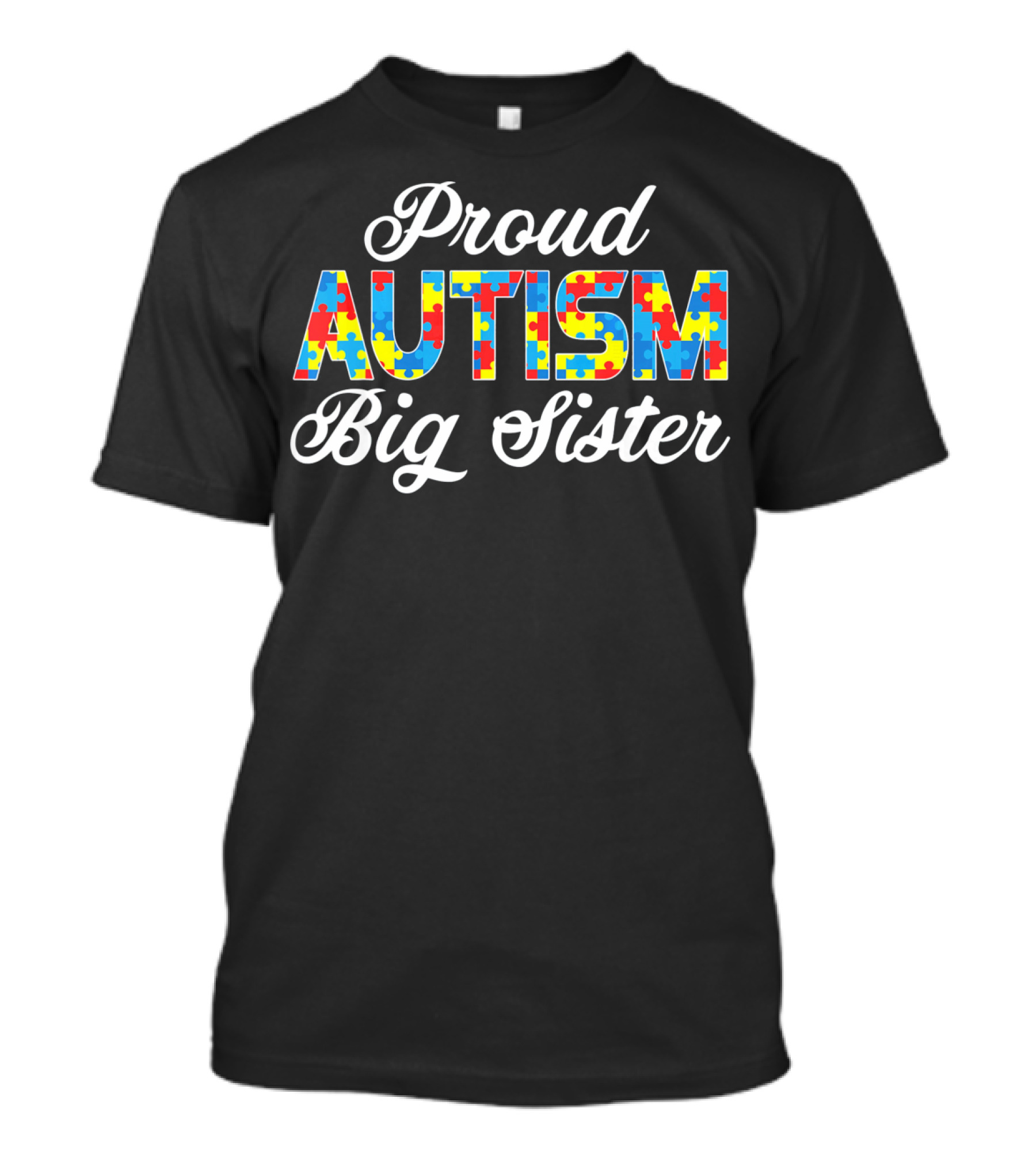 Proud Autism Big Sister Puzzle Awareness Support T-Shirt
