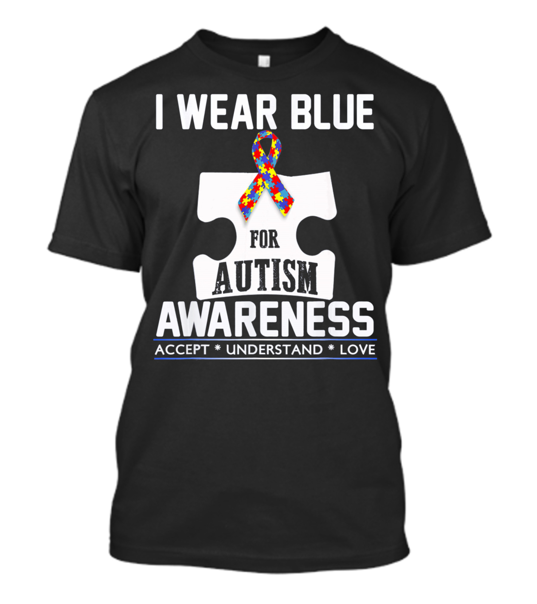 I Wear Blue For Autism Awareness Accept Understand Love Puzzle T-Shirt