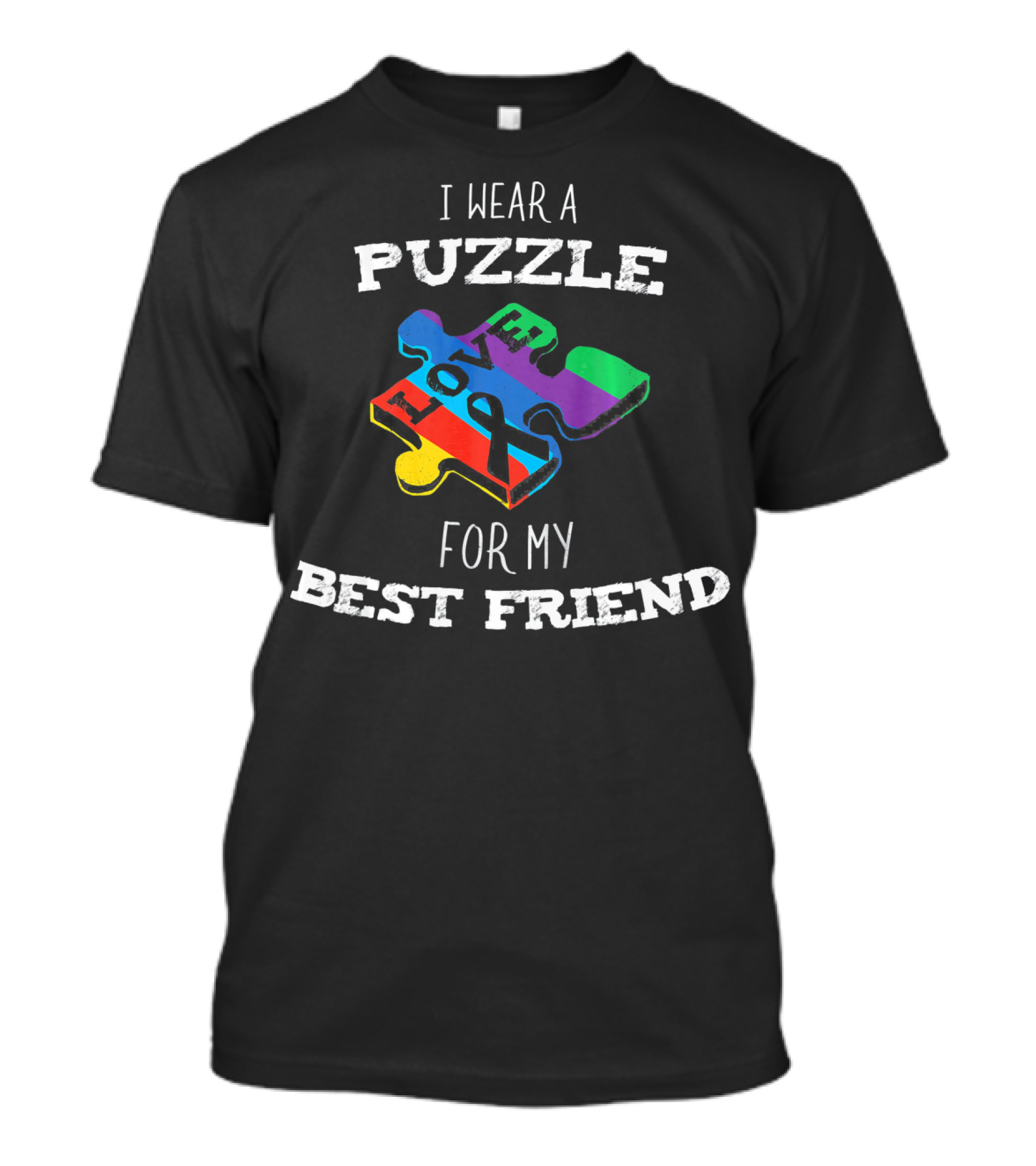 I Wear A Puzzle Love Ribbon For My Best Friend T-Shirt