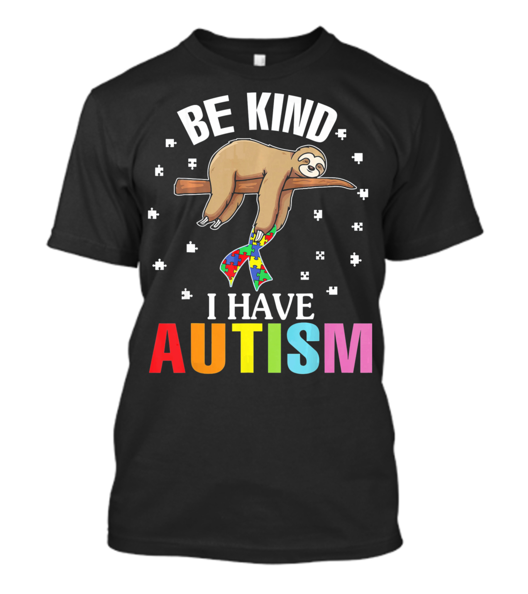 Be Kind Cute Sloth With Puzzle Ribbon I Have Autism T-Shirt