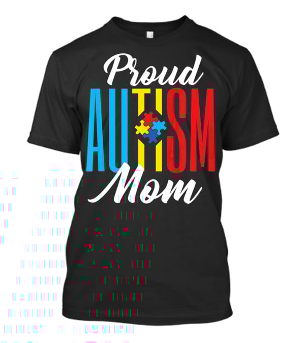 Proud Autism Mom Colorful Puzzle Piece Awareness Support T-Shirt