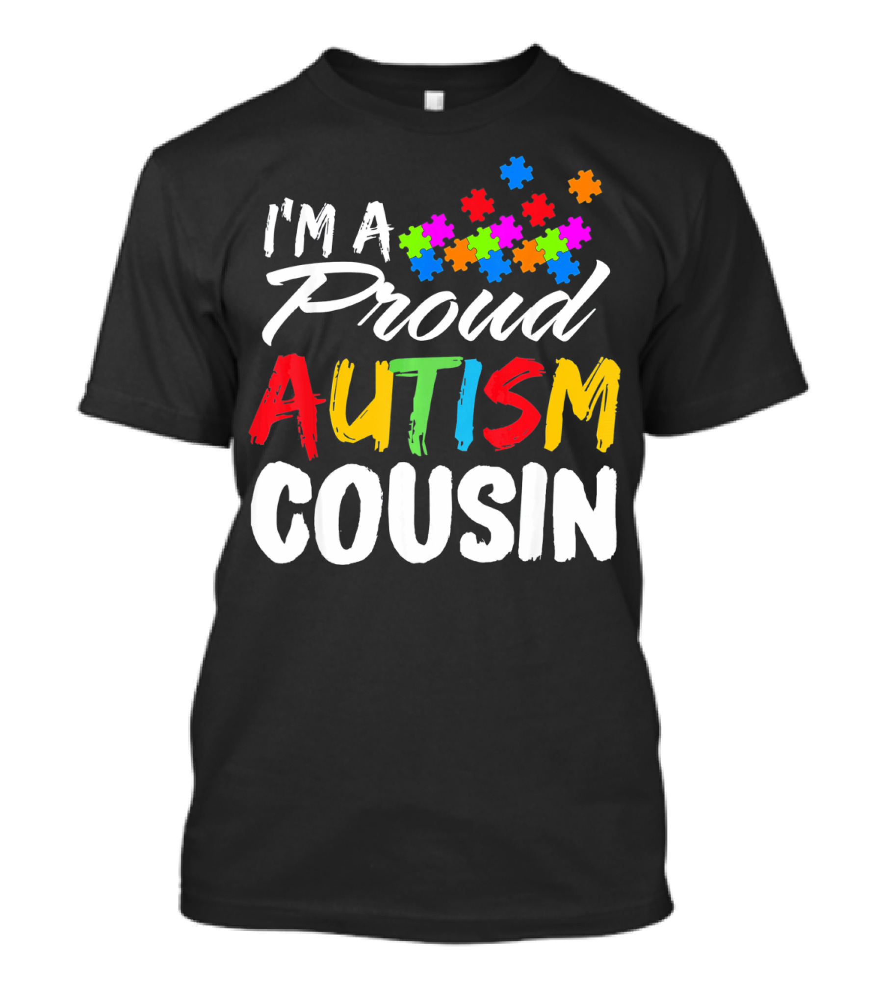 I'm A Proud Autism Cousin Puzzle Pieces T-Shirt