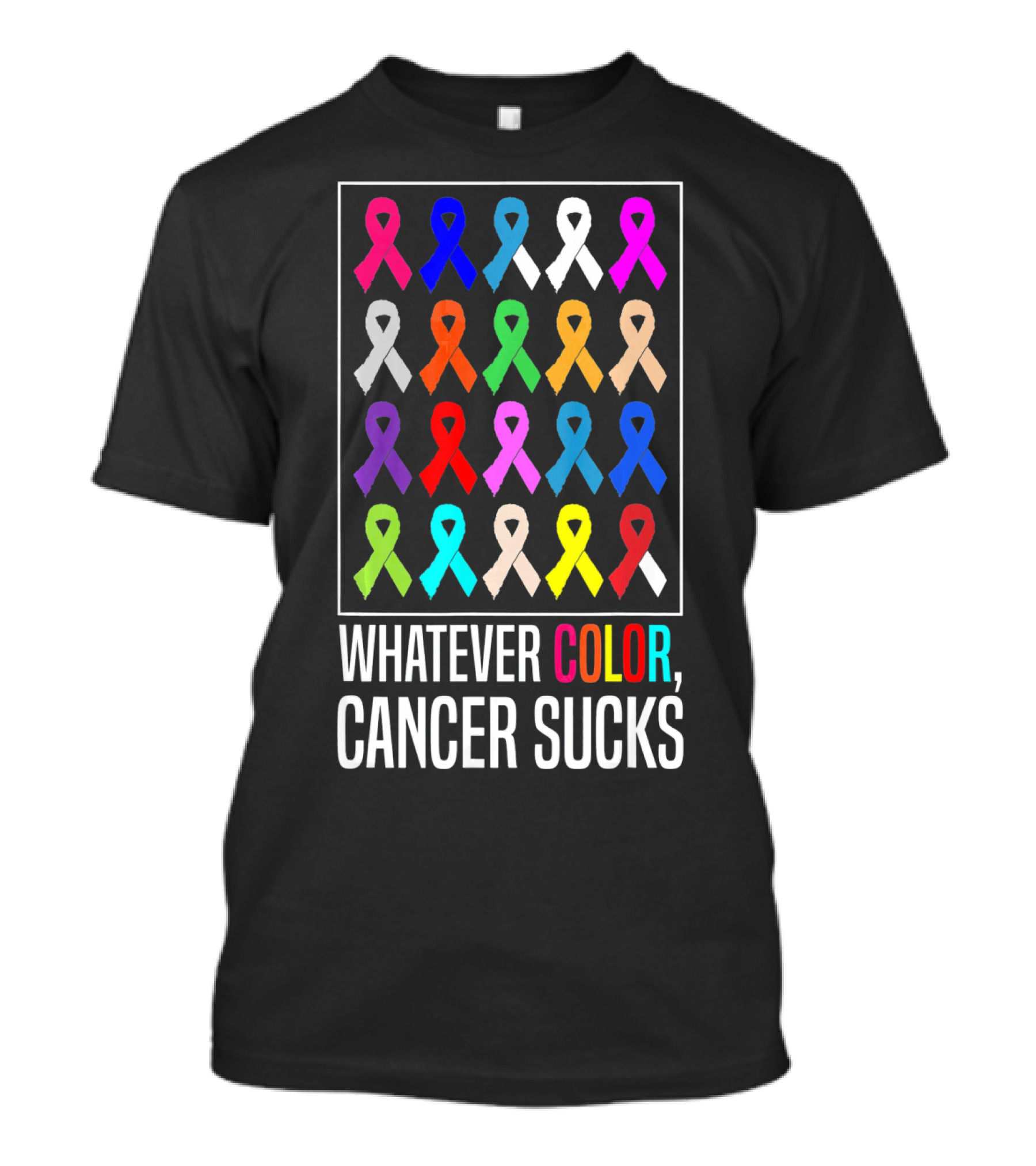 Whatever Color Cancer Sucks Ribbons Awareness T-Shirt