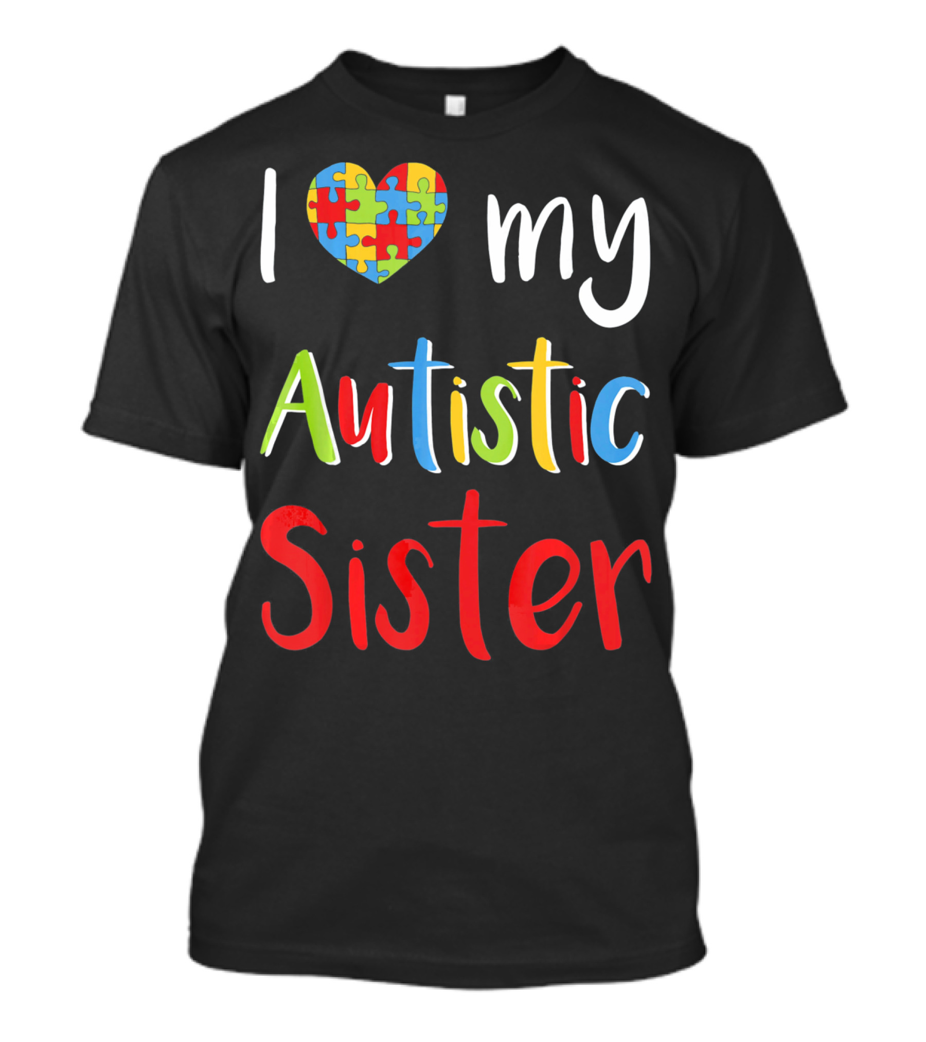 I Love My Autistic Sister Puzzle Heart Awareness T-Shirt