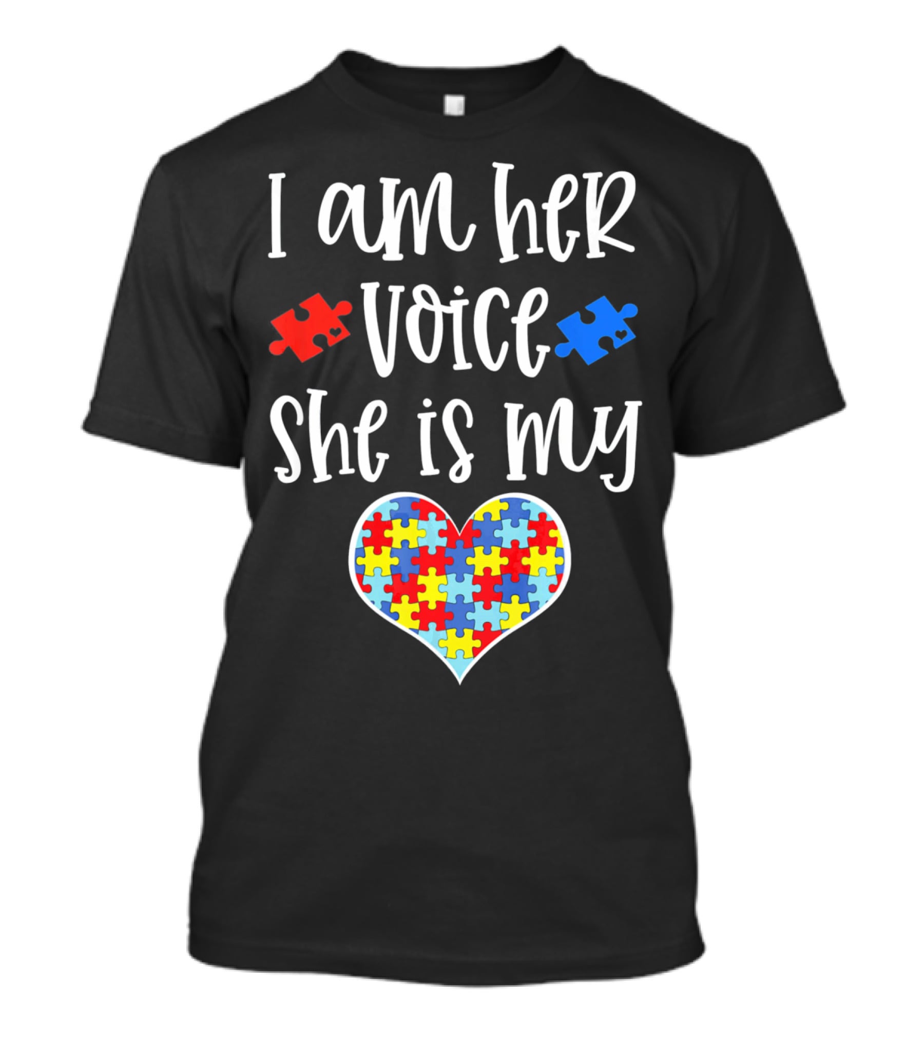 I Am Her Voice She Is My Heart Autism Mom Autistic Daughter T-Shirt