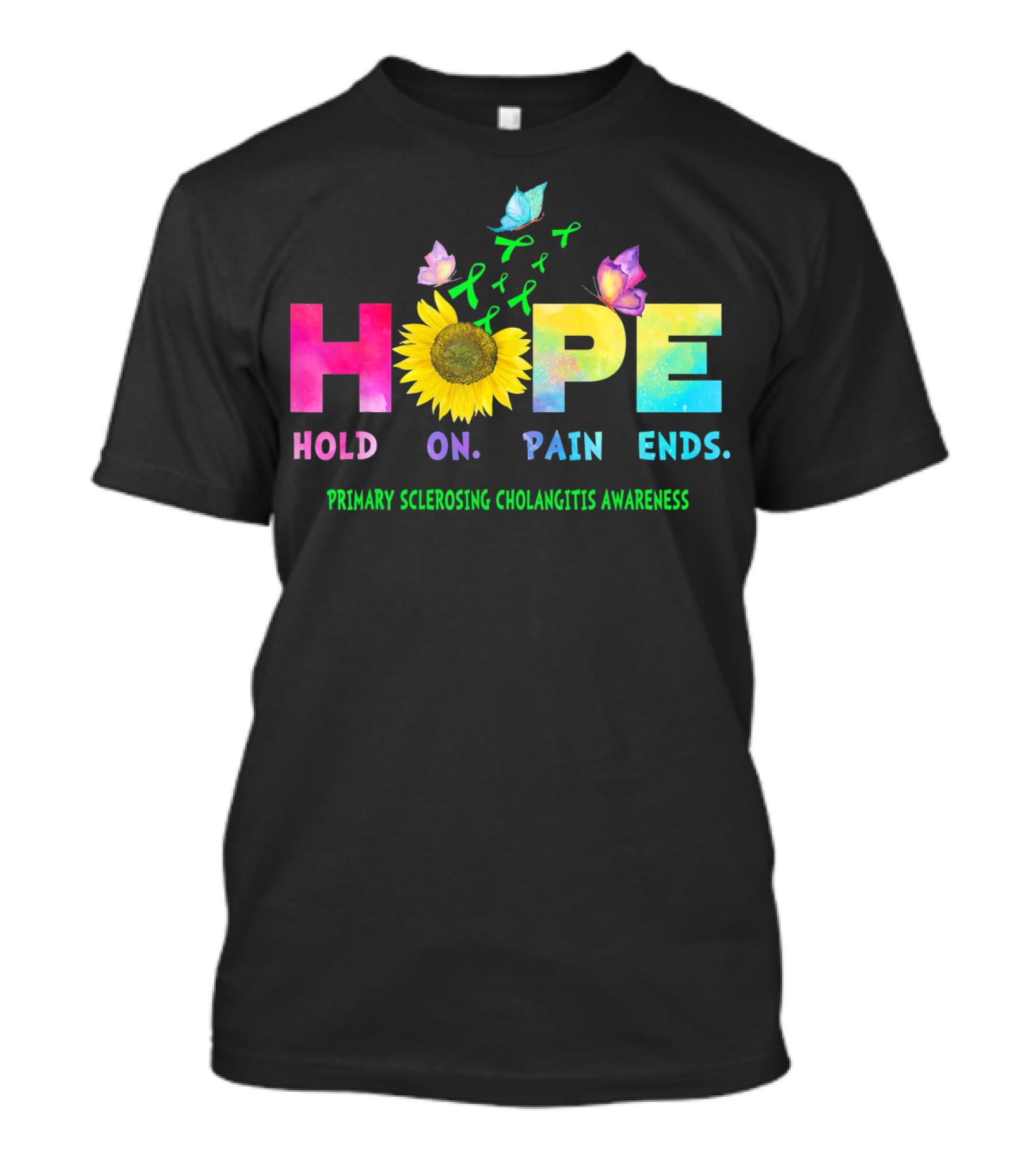 HOPE Hold On Pain Ends Primary Sclerosing Cholangitis Awareness Sunflower And Butterflies T-Shirt