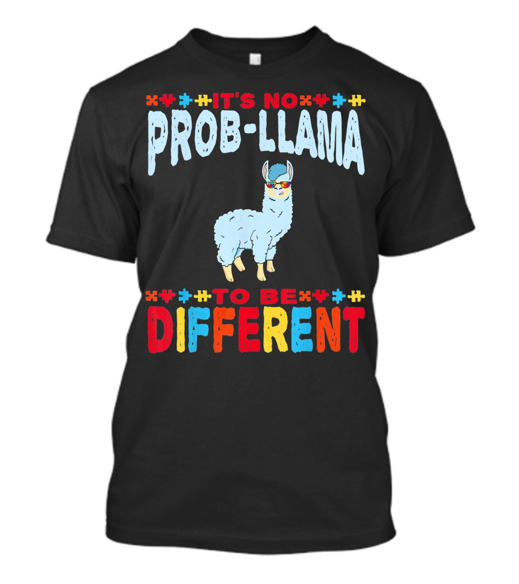 It's No Prob-Llama To Be Different Autism Awareness Llama T-Shirt