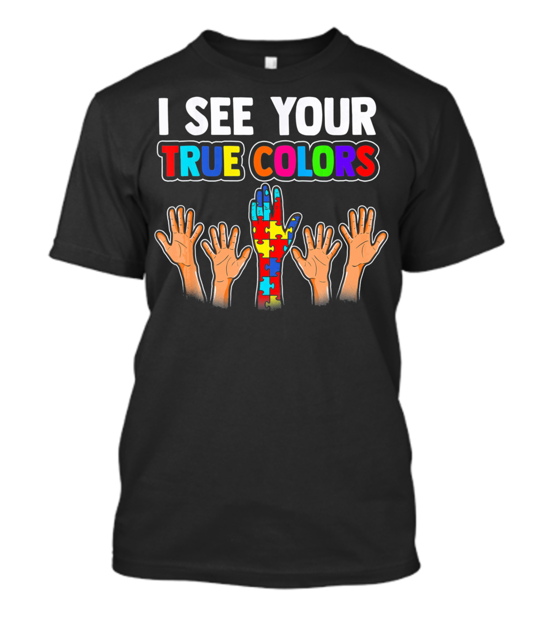 I SEE YOUR TRUE COLORS Autism Awareness Puzzle T-Shirt