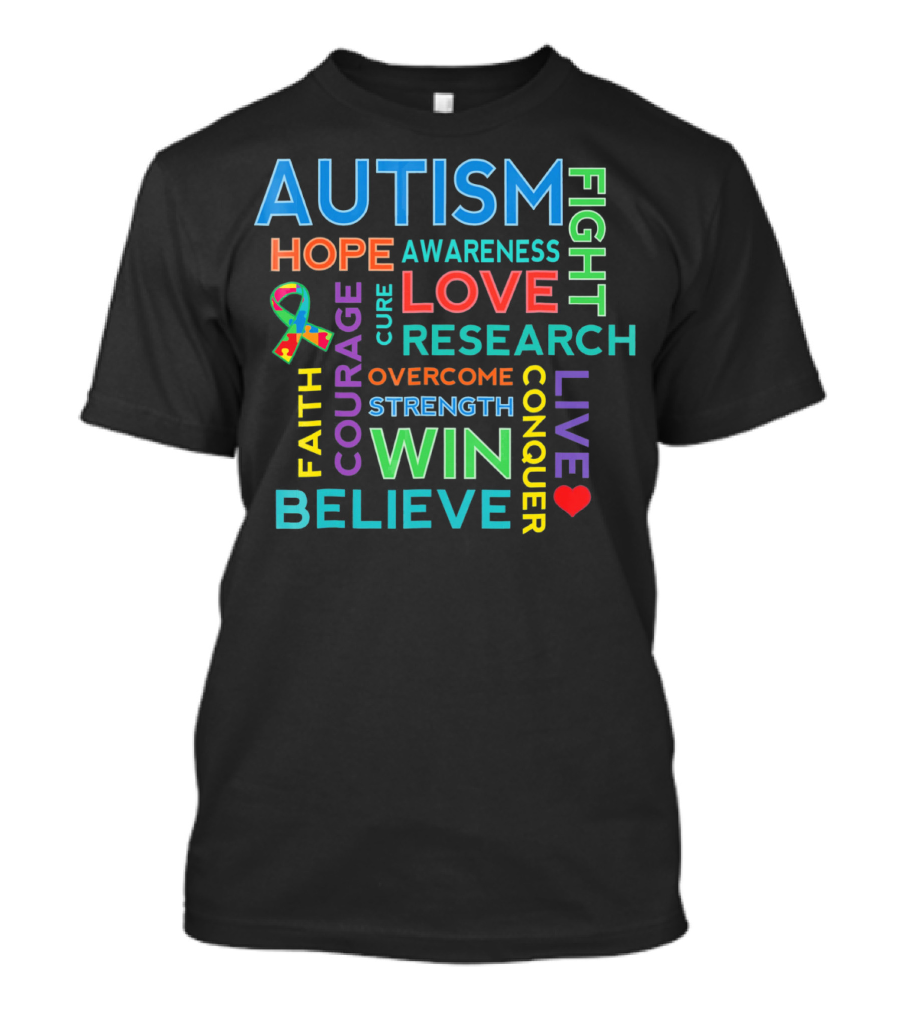 Autism Awareness Love Hope Courage Strength Believe Win Fight Cure Research T-Shirt