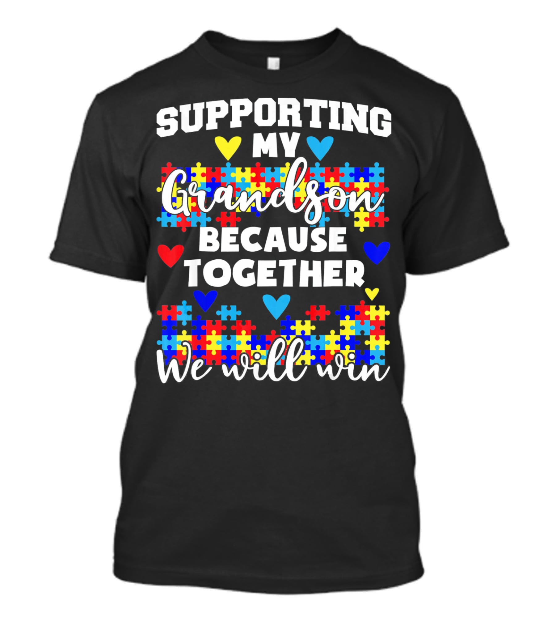 Supporting My Grandson Autism Awareness Puzzle Hearts Together We Will Win T-Shirt