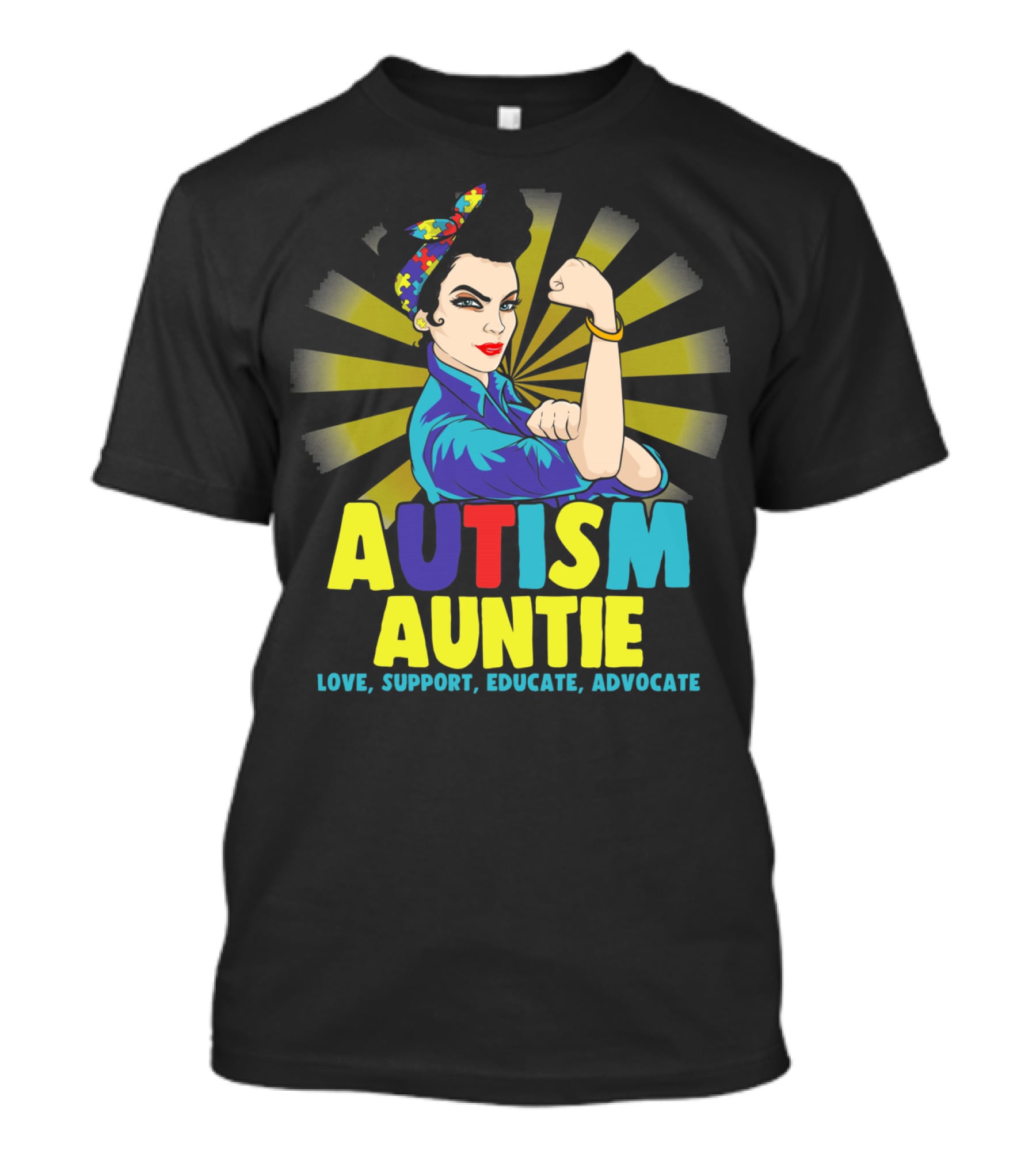 Autism Auntie Love Support Educate Advocate Autistic Awareness T-Shirt