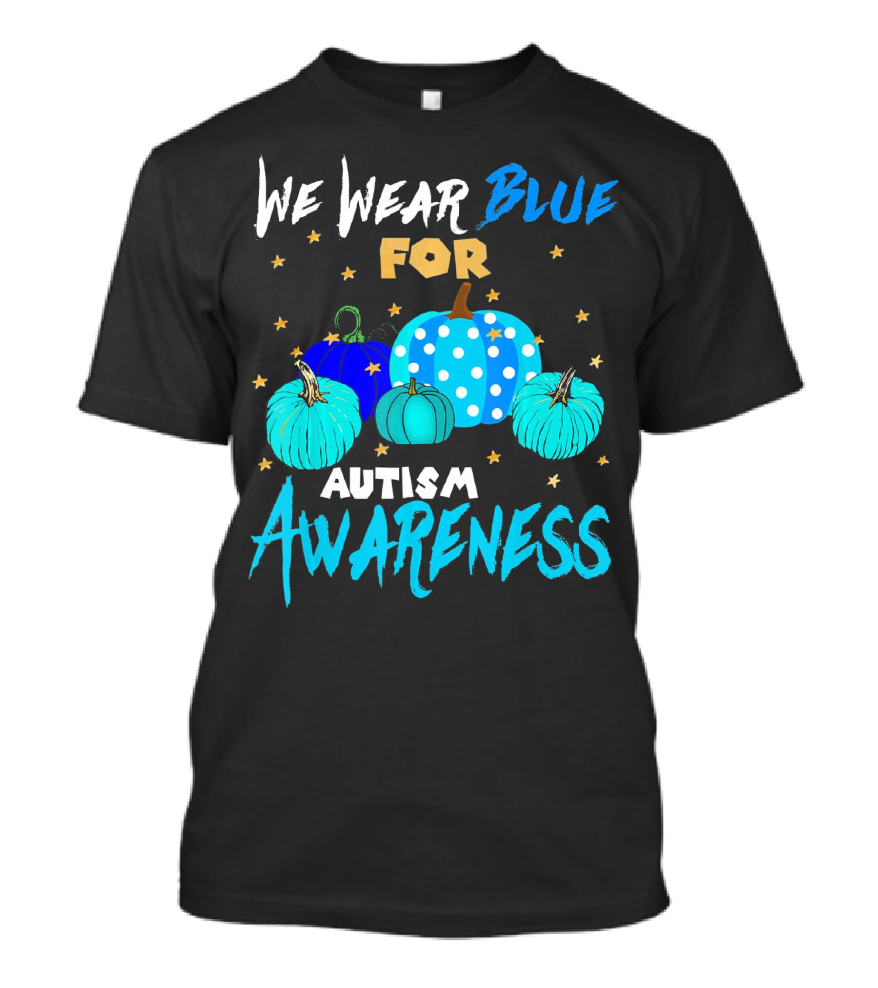 We Wear Blue For Autism Awareness Pumpkins In Support Of Autism Awareness T-Shirt