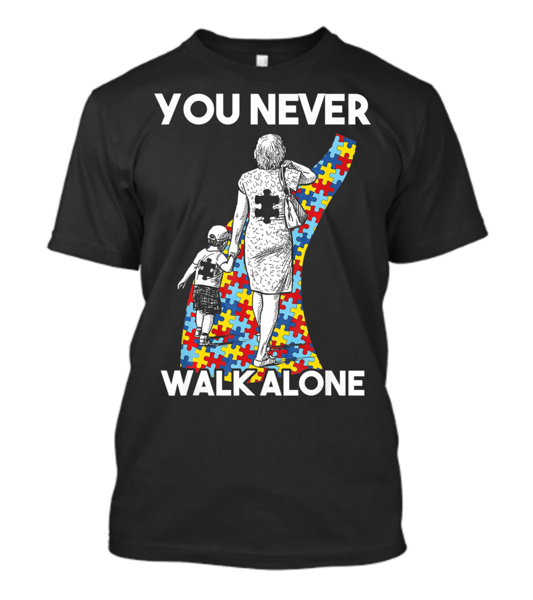 You Never Walk Alone Autism Puzzle Piece Path With Child And Parent T-Shirt