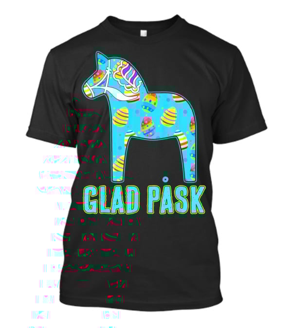 Glad Påsk Swedish Easter Dala Horse With Colorful Eggs T-Shirt