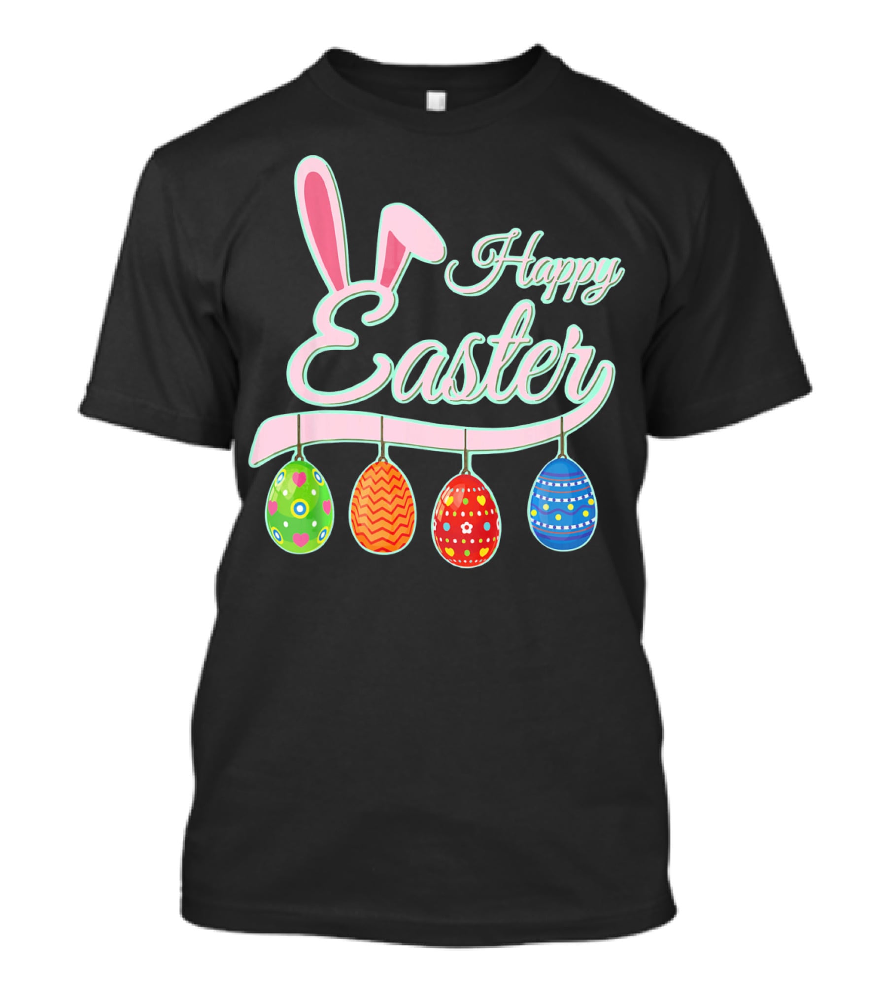 Happy Easter Bunny Ears Hanging Colorful Eggs T-Shirt