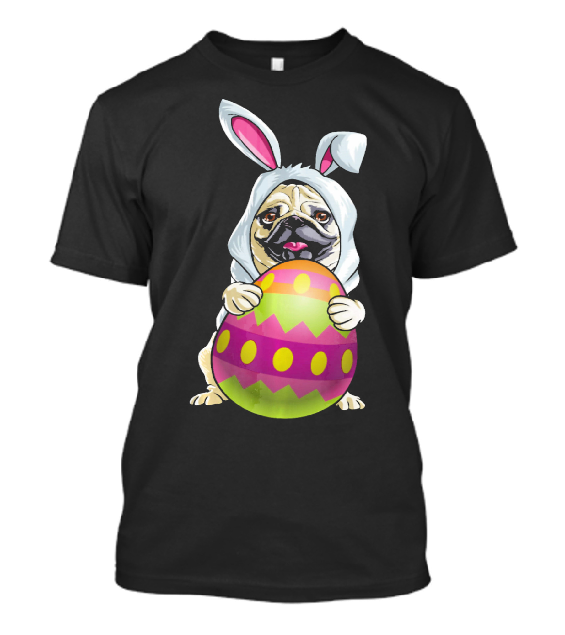 Pug Dressed As Easter Bunny Holding Colorful Easter Egg T-Shirt