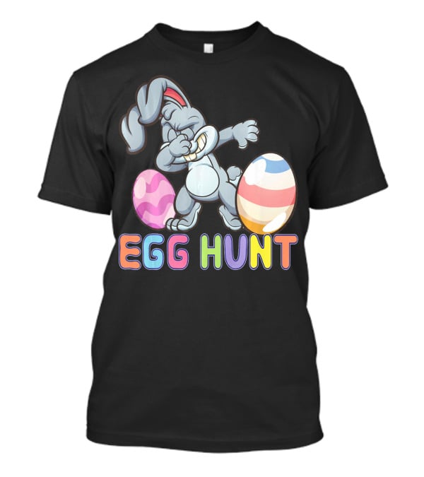 Dabbing Bunny Egg Hunt Easter Celebration With Colorful Eggs T-Shirt