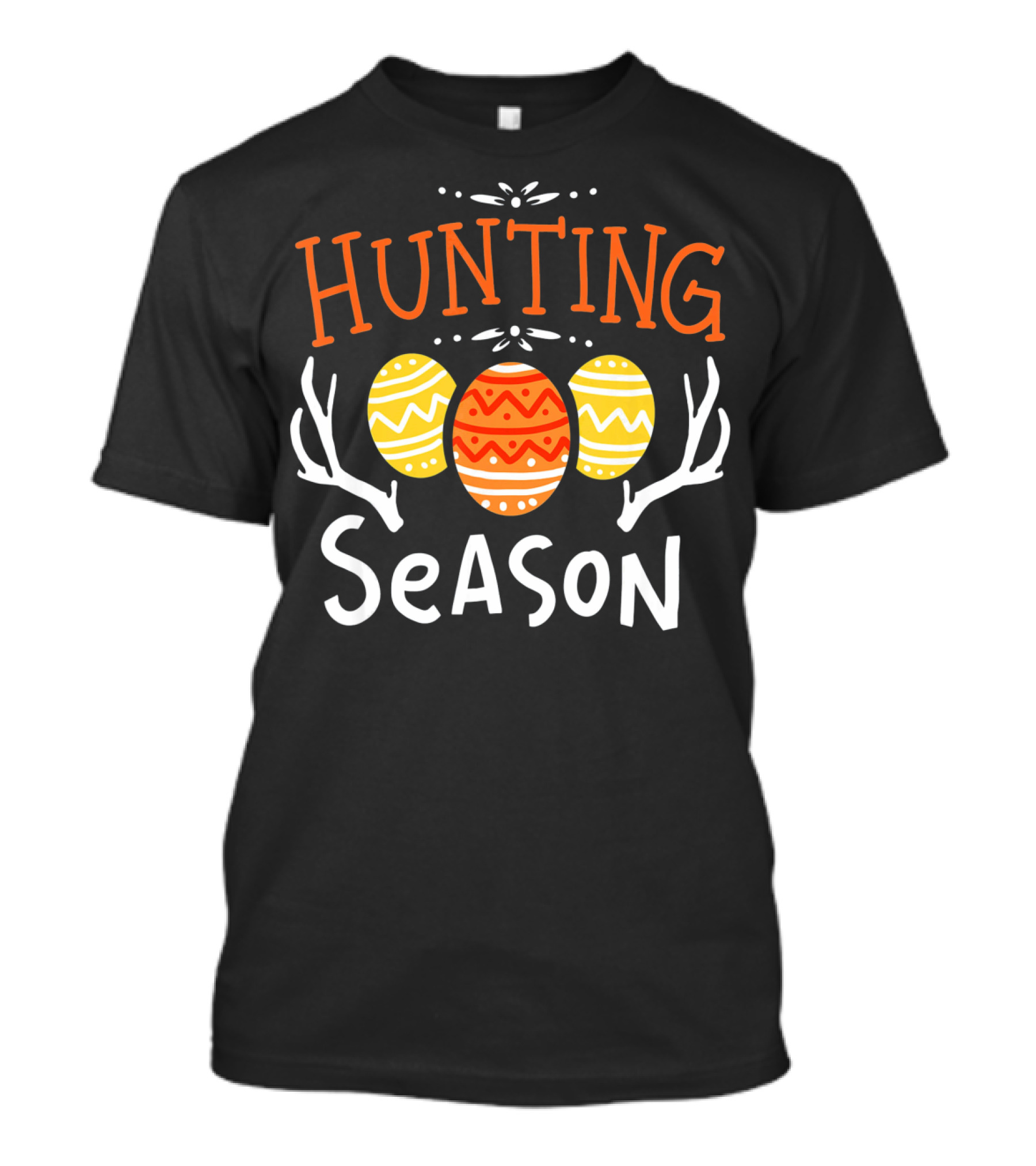 Hunting Season Easter Happy Egg Hunt Deer T-Shirt