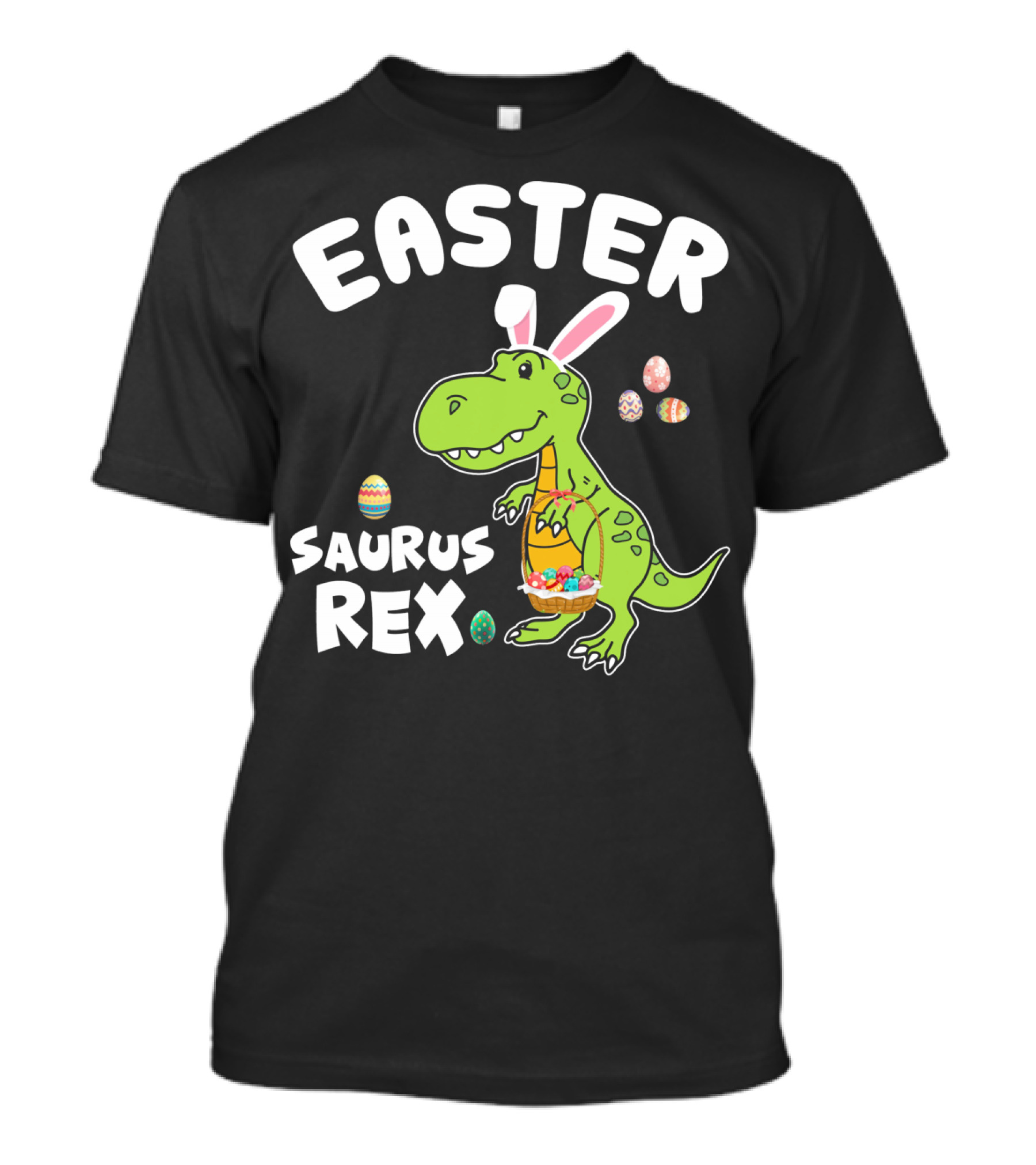 Easter Saurus Rex Dinosaur With Bunny Ears And Colorful Eggs T-Shirt