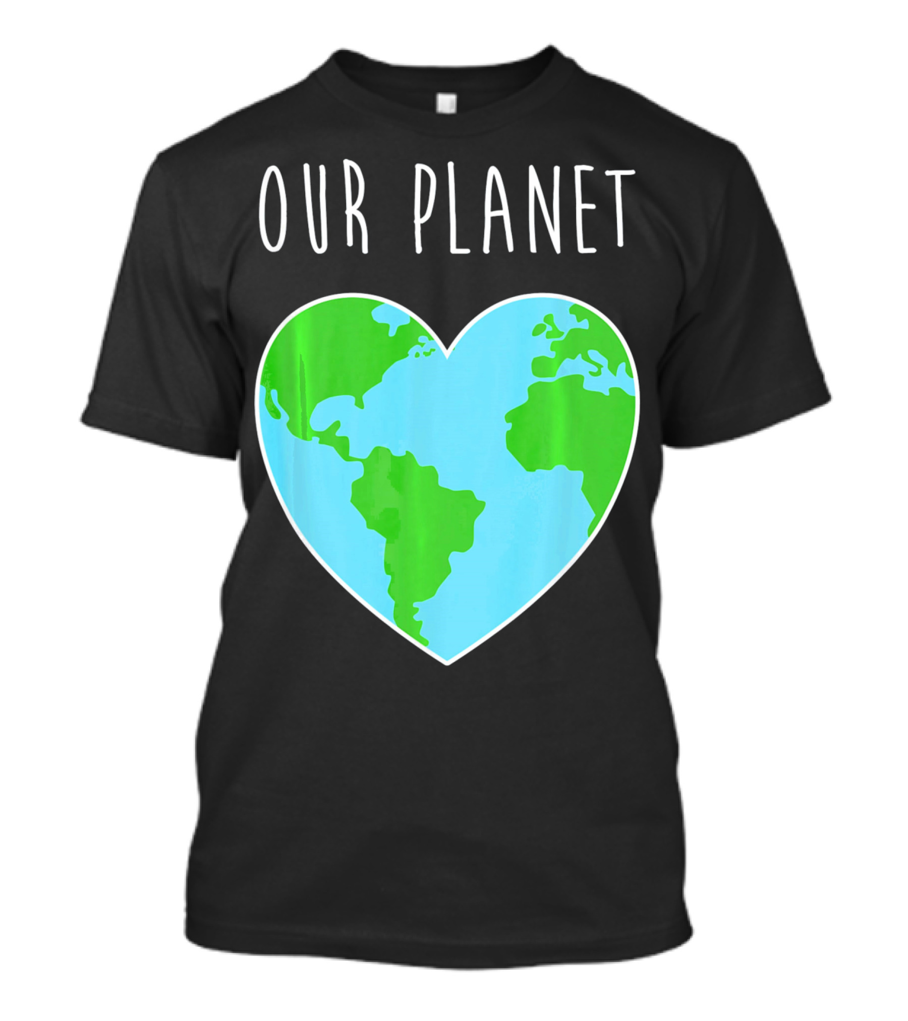OUR PLANET Heart Earth Map Climate Change Awareness T-Shirt