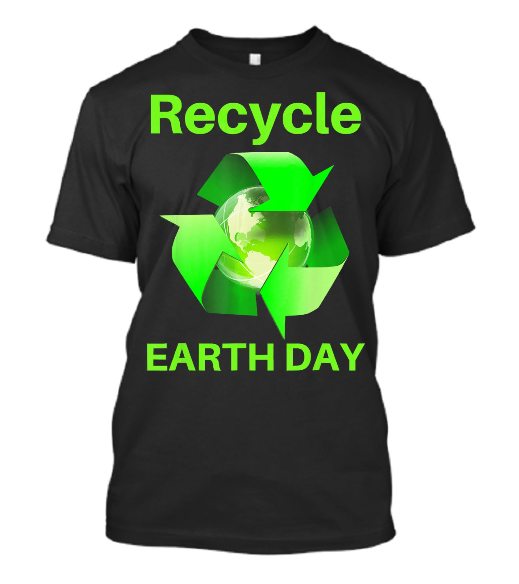 Recycle Earth Day Green Arrows Globe T-Shirt