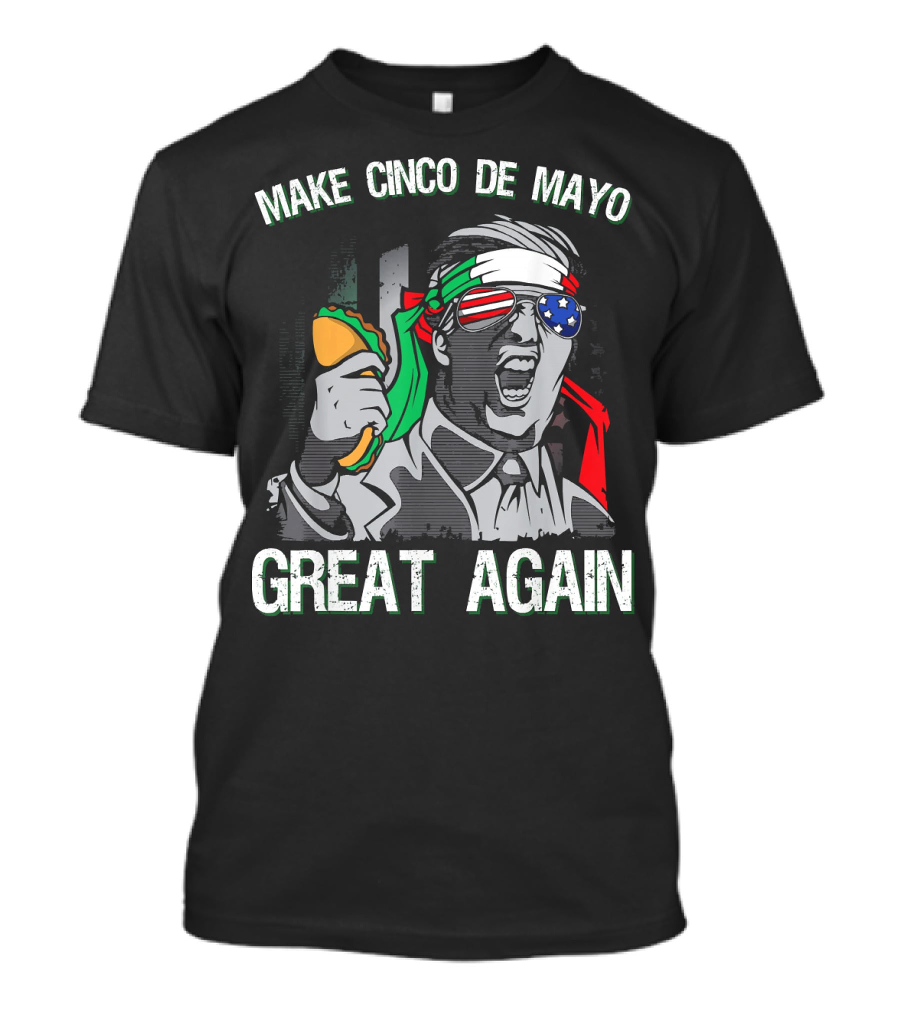 Make Cinco De Mayo Great Again Taco Headband Sunglasses T-Shirt