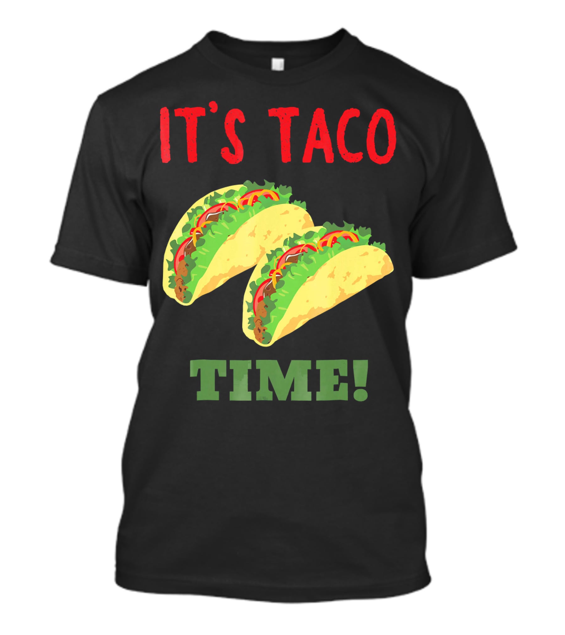 Cinco De Mayo It's Taco Time Funny T-Shirt