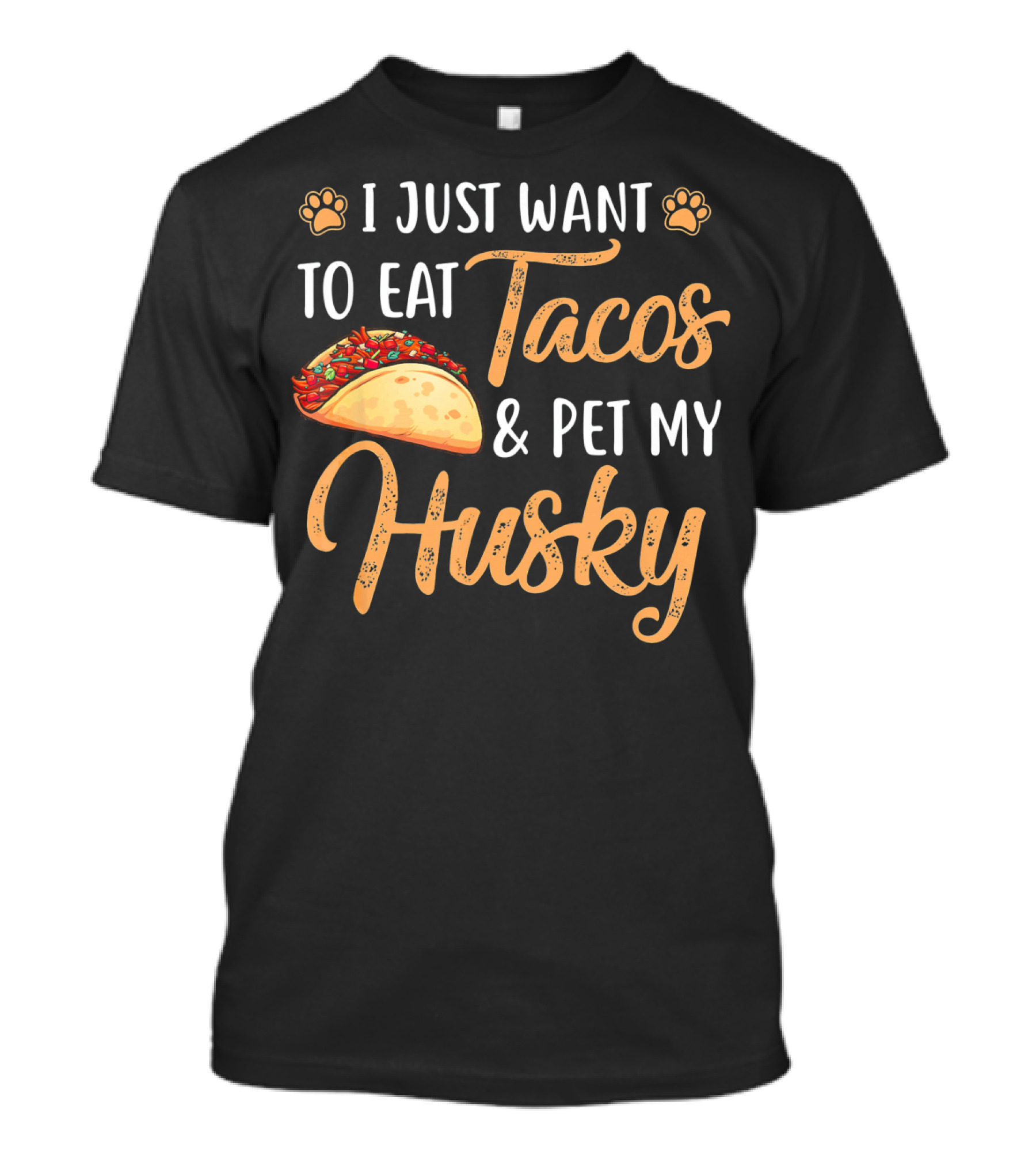I Just Want To Eat Tacos And Pet My Husky With Paw Print Icons And Taco T-Shirt