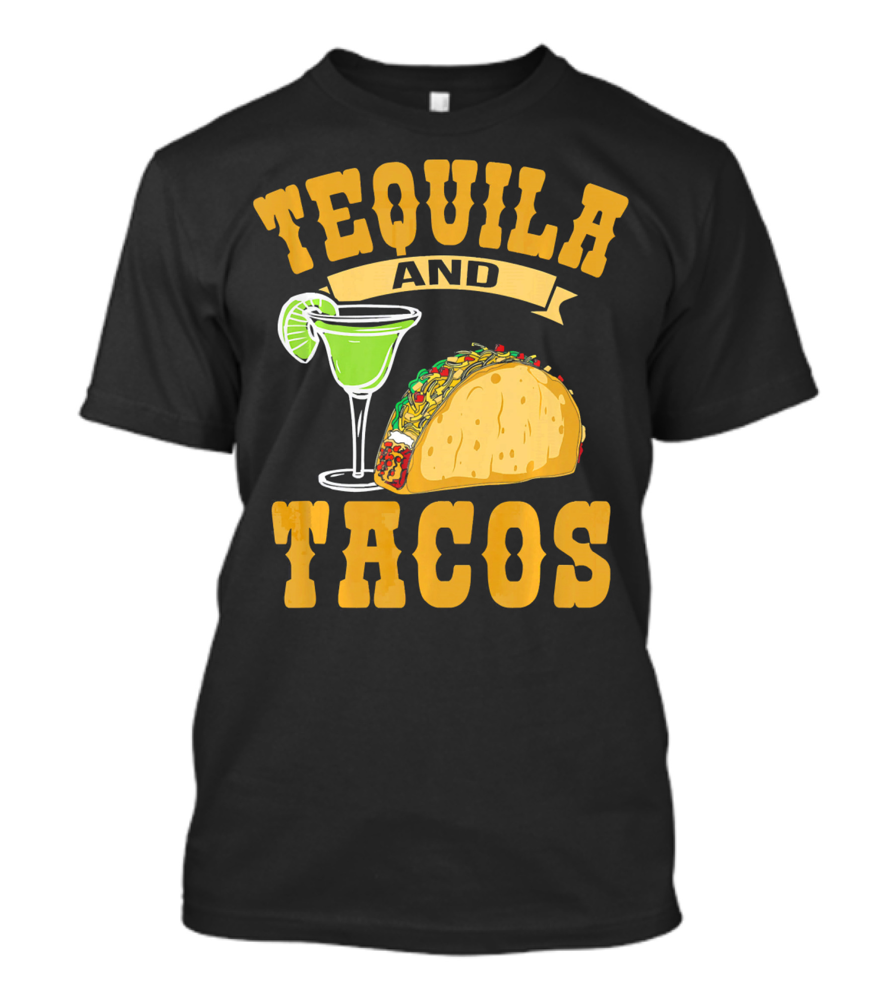 Tequila And Tacos Go Together Cinco De Mayo T-Shirt