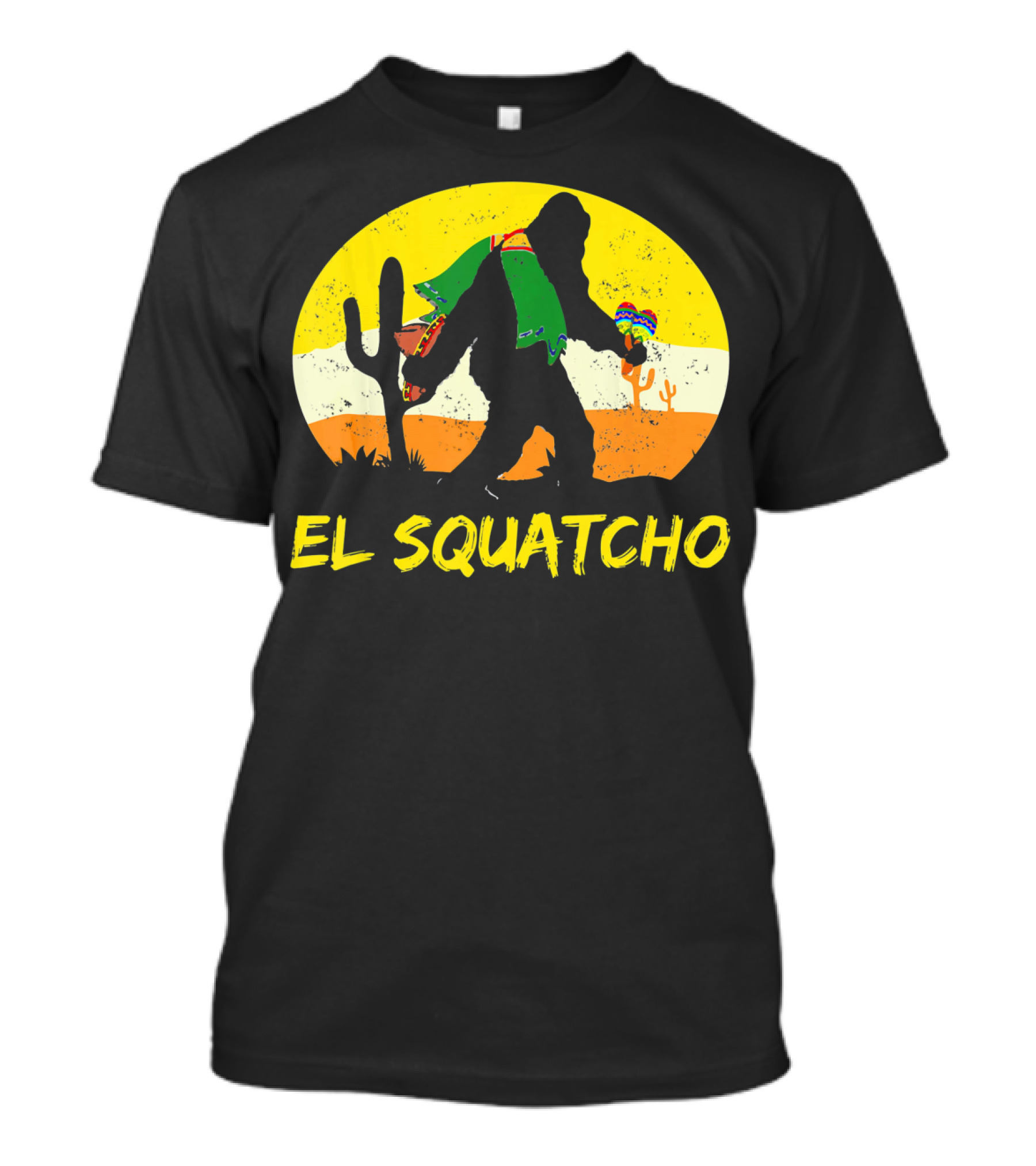 El Squatcho Bigfoot Cinco De Mayo Cactus Desert Scene T-Shirt
