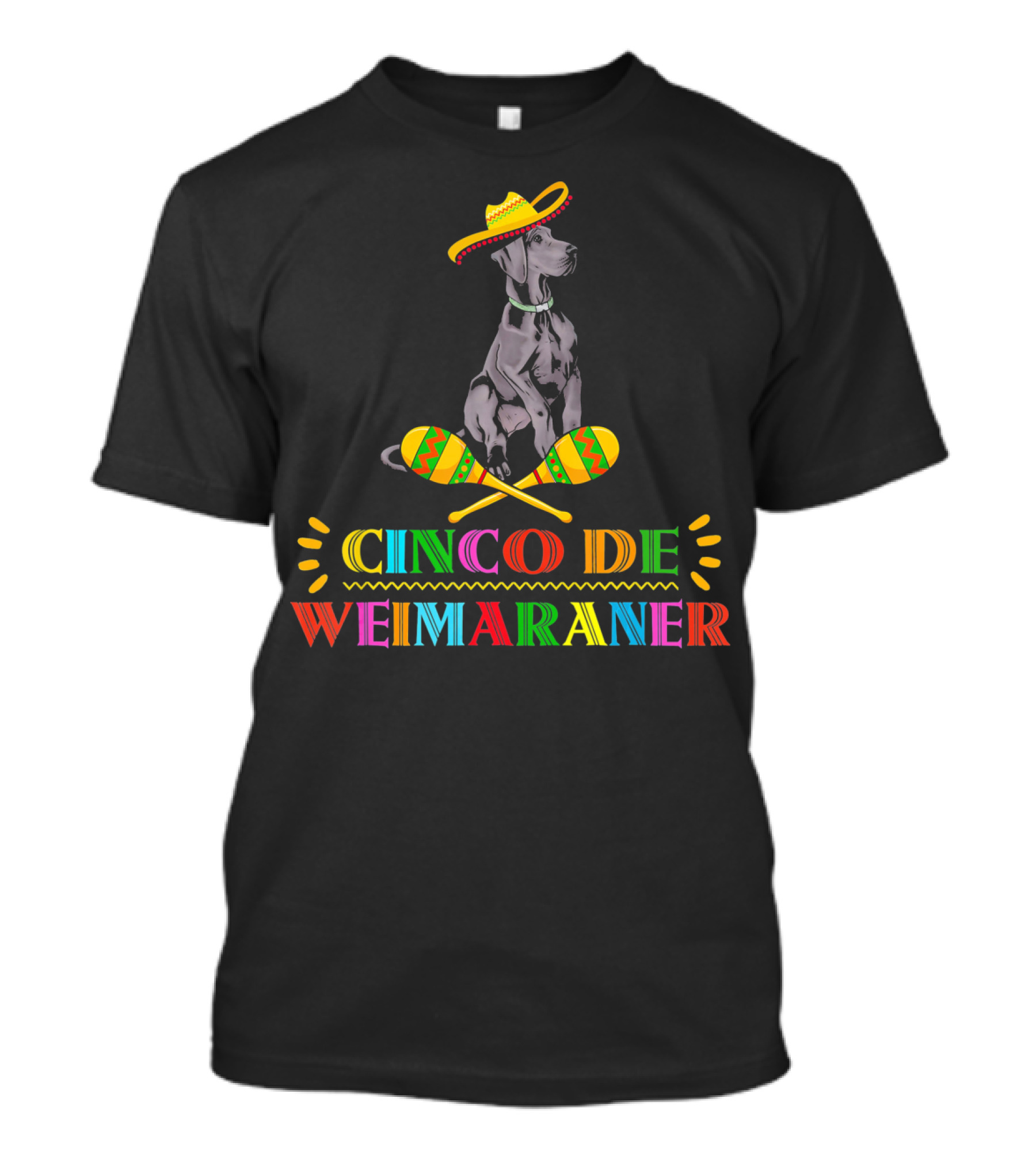 Cinco De Weimaraner Dog With Sombrero And Maracas T-Shirt