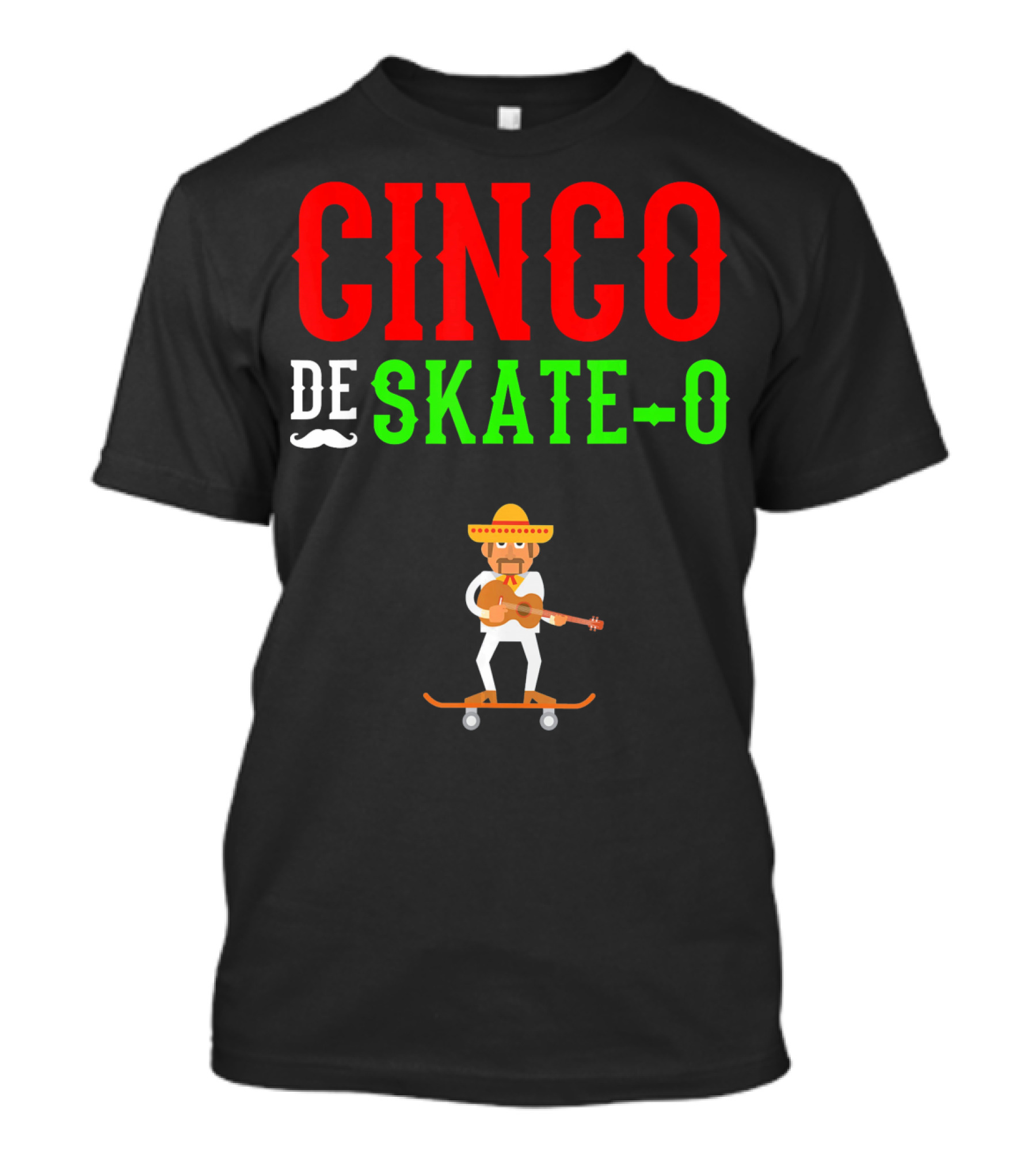 CINCO DE SKATE-O Funny Mexico Skateboarding T-Shirt