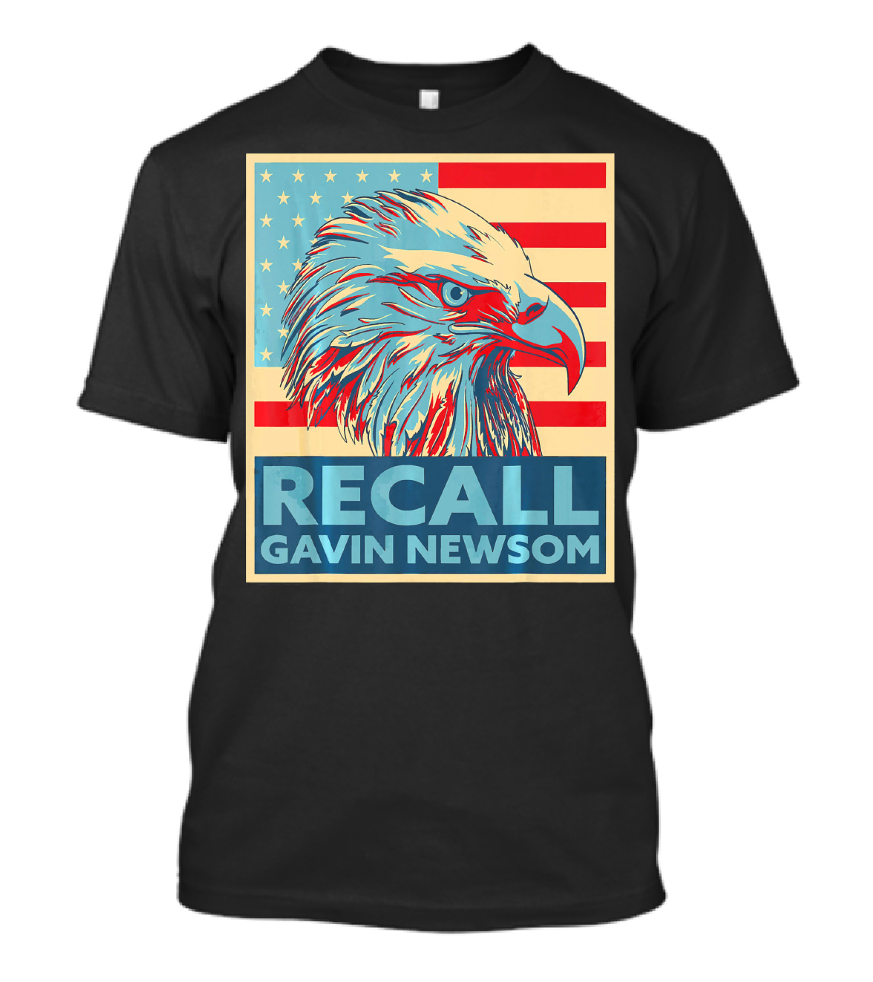 Recall Gavin Newsom American Eagle Flag T-Shirt