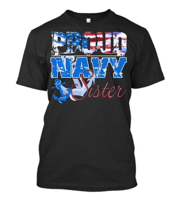 Proud Navy Sister Patriotic Anchor And Flag T-Shirt